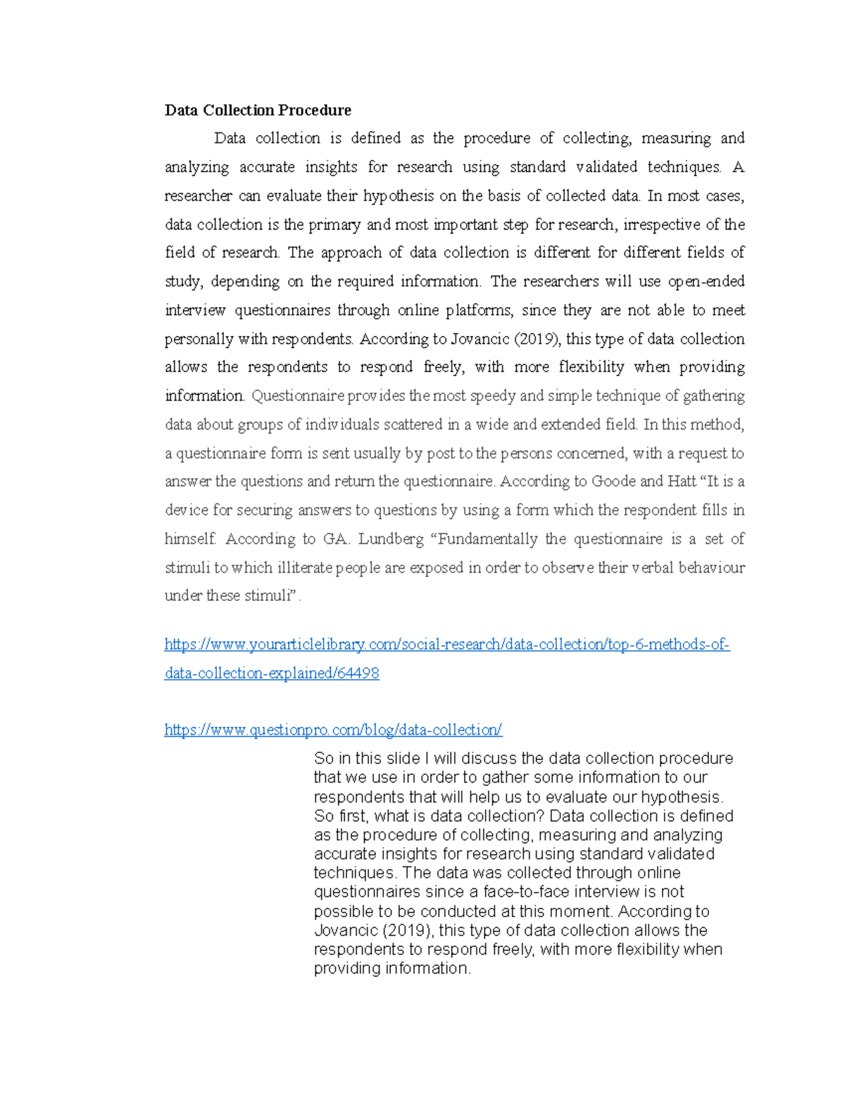 Data Collection Procedure - A researcher can evaluate their hypothesis ...