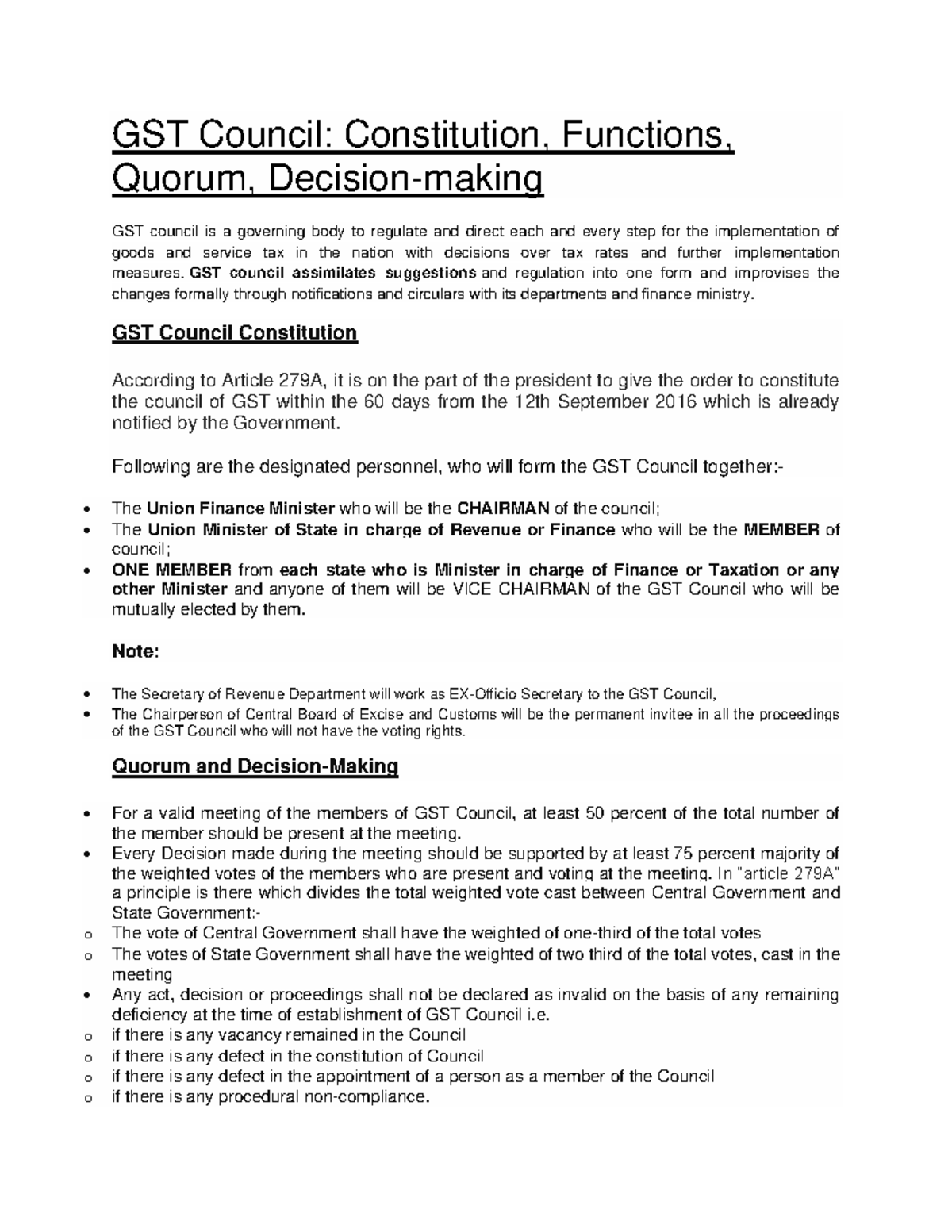 GST Council No No No GST Council Constitution Functions Quorum