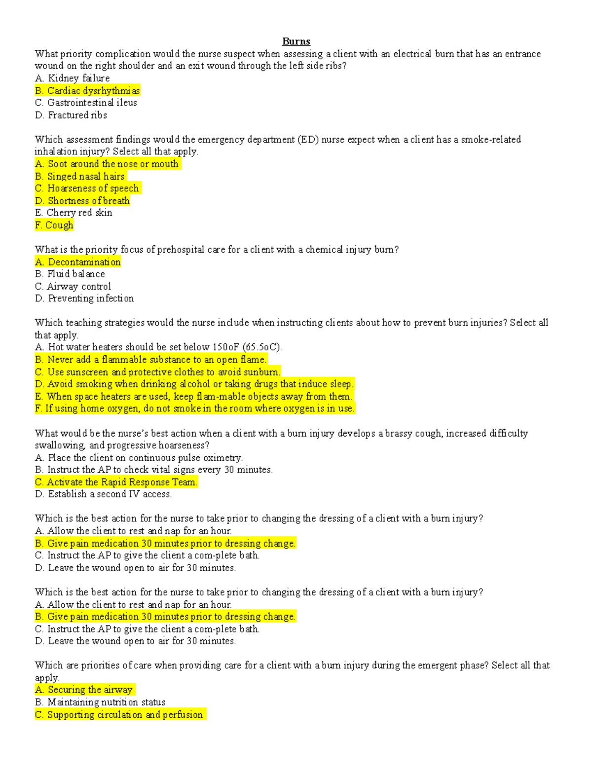 Exam 3 study guide questions Burns What priority complication would