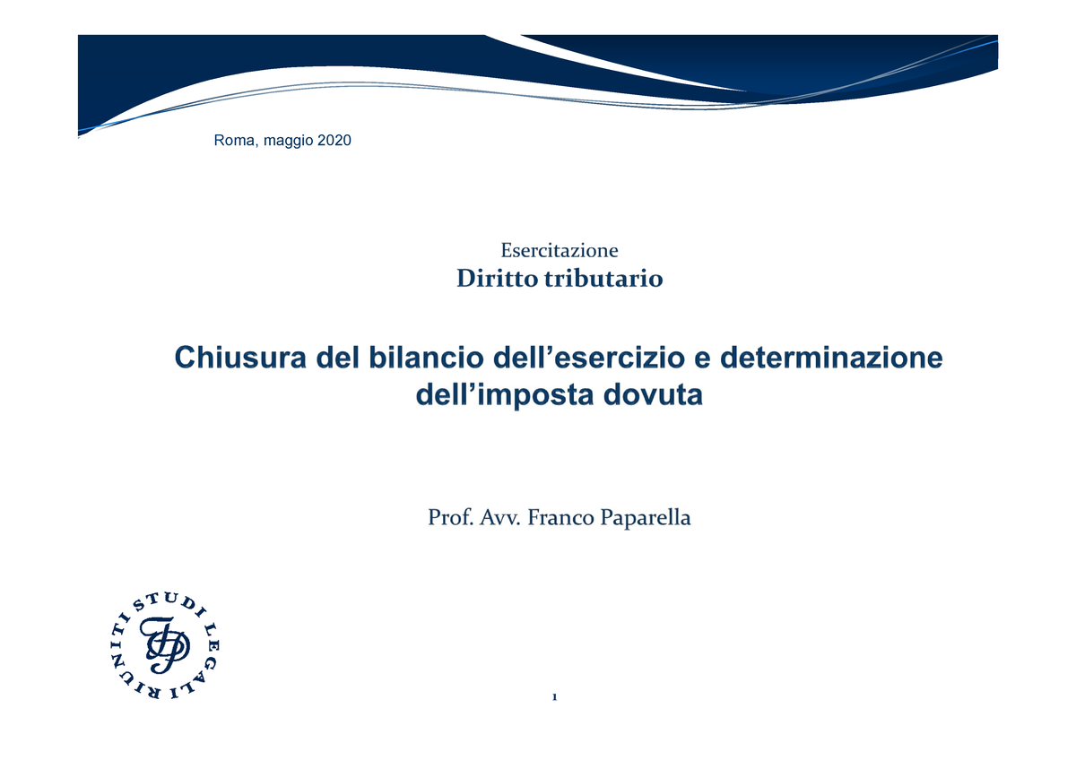 Esercitazione 1 Chiusura Del Bilancio Dell'esercizio E Determinazione ...