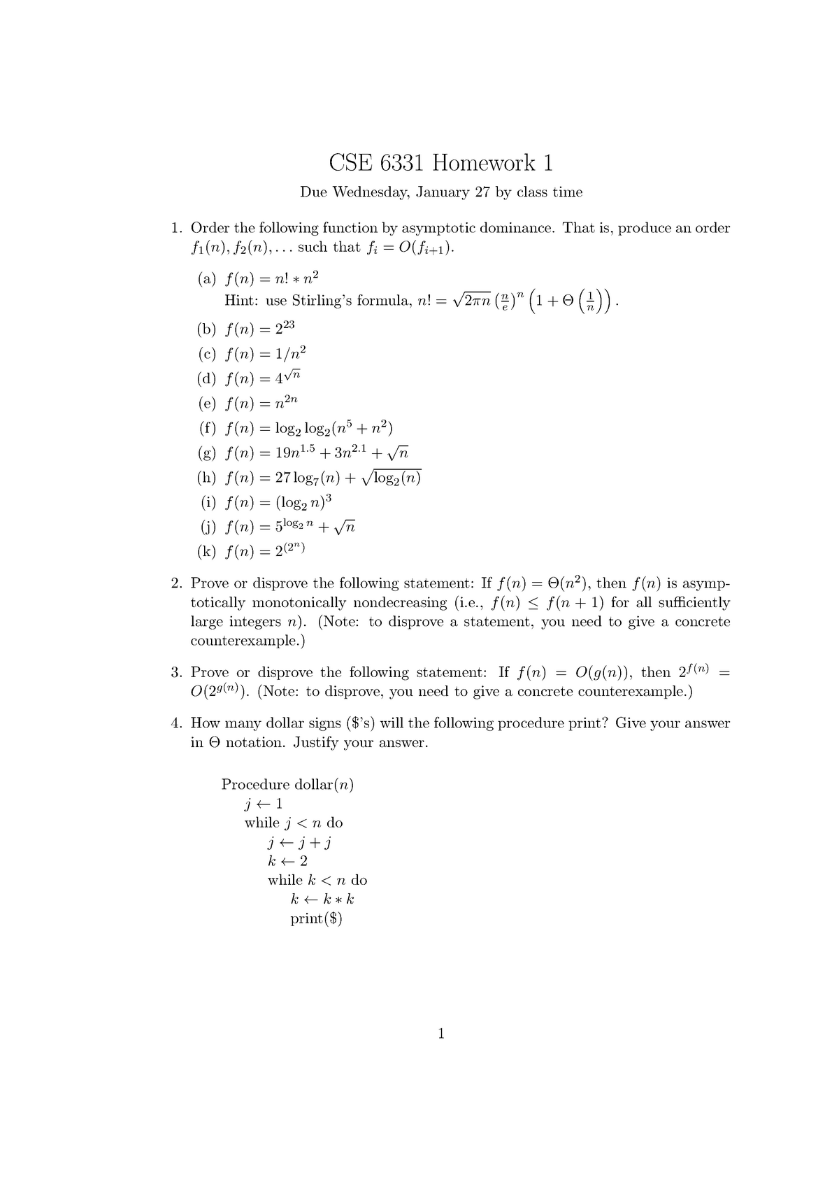 Seminar Assignments Hw 1 10 Cse 6331 Homework Due Wednesday January 27 By Class Time Order The Following Function By Asymptotic Dominance That Is Produce An Studocu