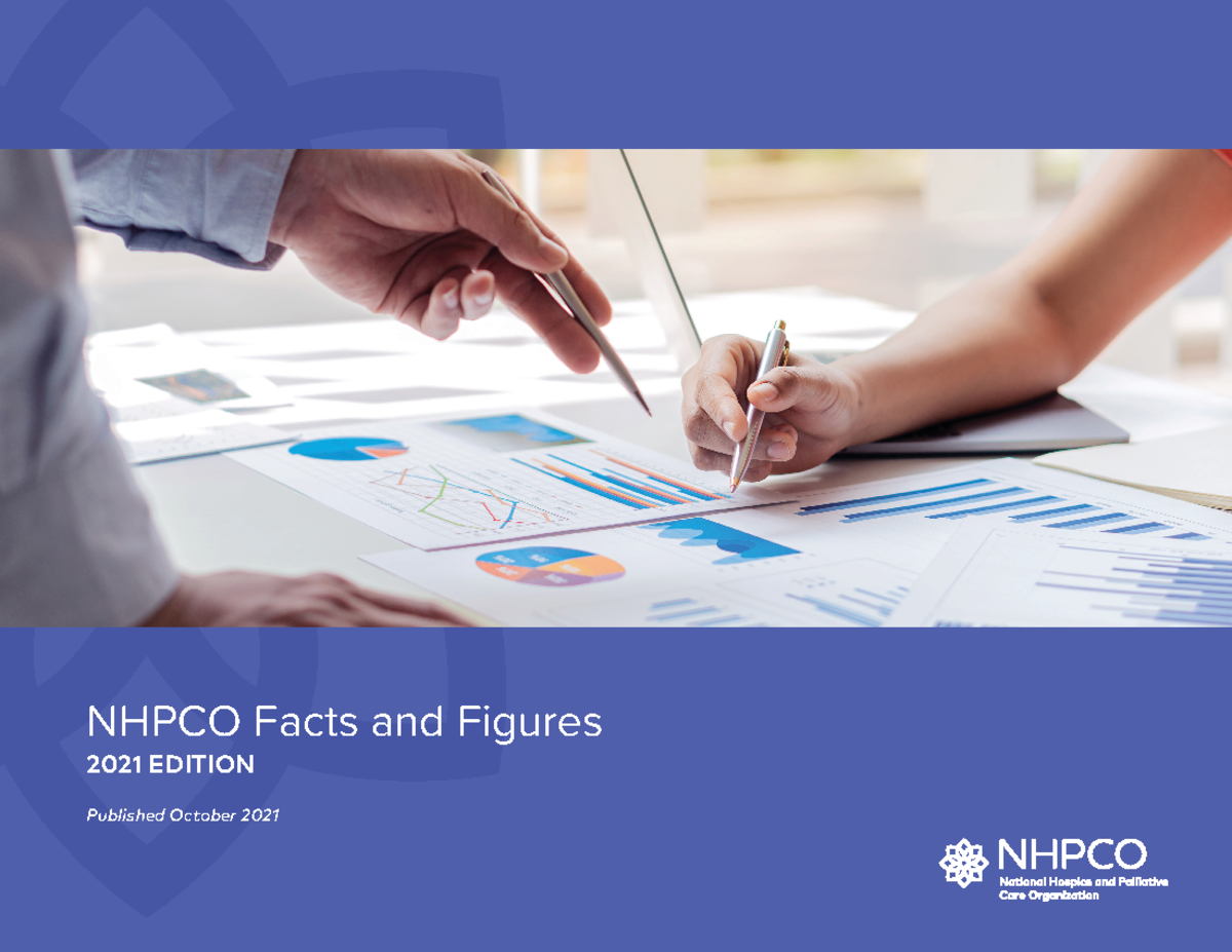 NhpcoFactsFigures2021 2 NHPCO Facts and Figures 2021 EDITION