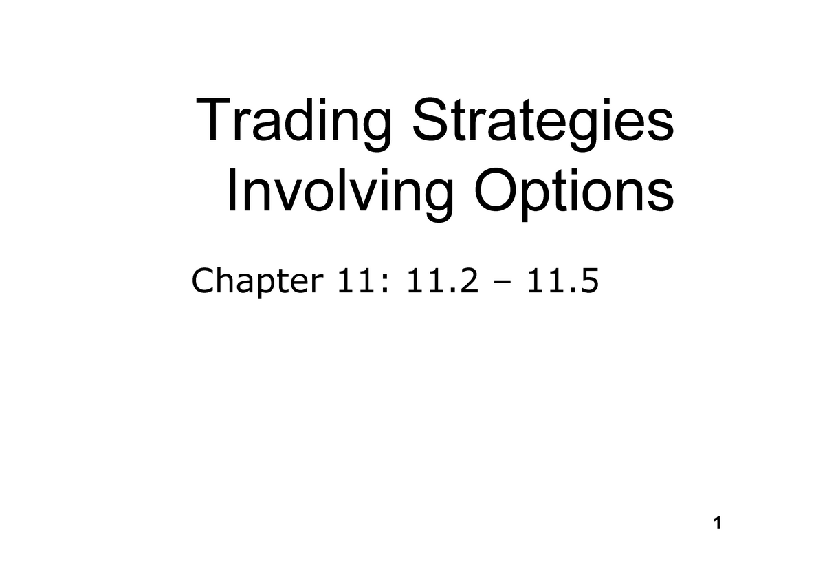 Set 6 Options Trading Strategies - Trading Strategies Involving Options ...