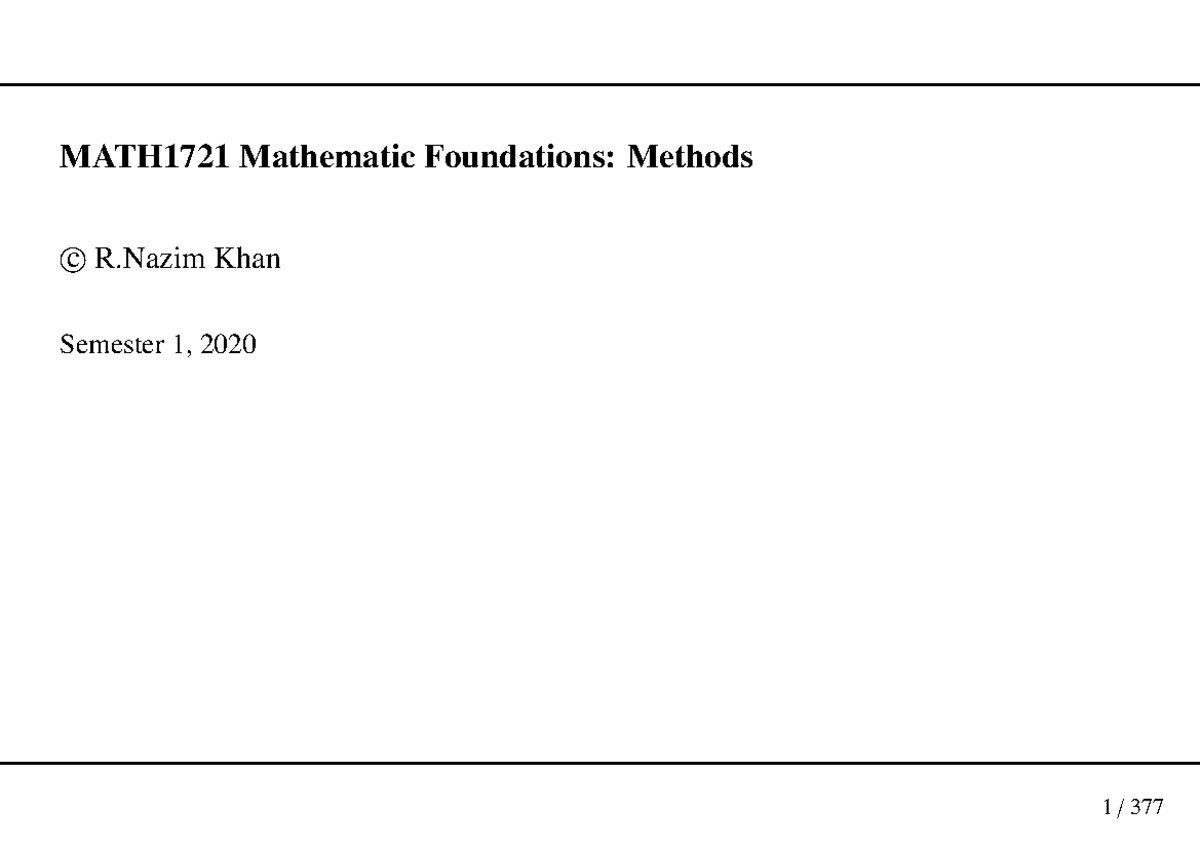 Week 1 1 - slides for MATH 1721 - MATH1721 Mathematic Foundations ...
