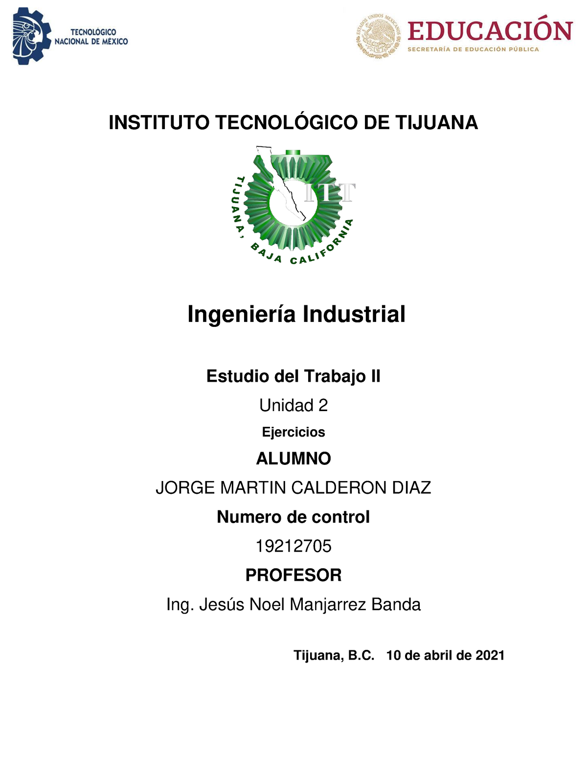 Tarea Ejercicios Unidad 2 Jorge Calderon - INSTITUTO TECNOLÓGICO DE ...