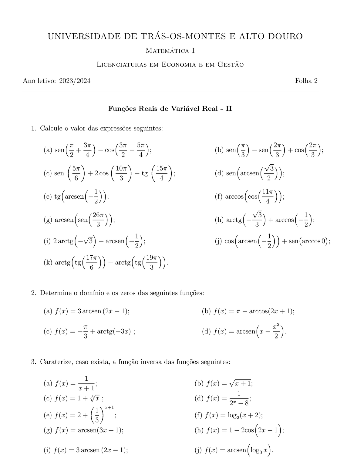 Folha Funções Reais de Variável Real II UNIVERSIDADE DE TR AS OS MONTES E ALTO DOURO