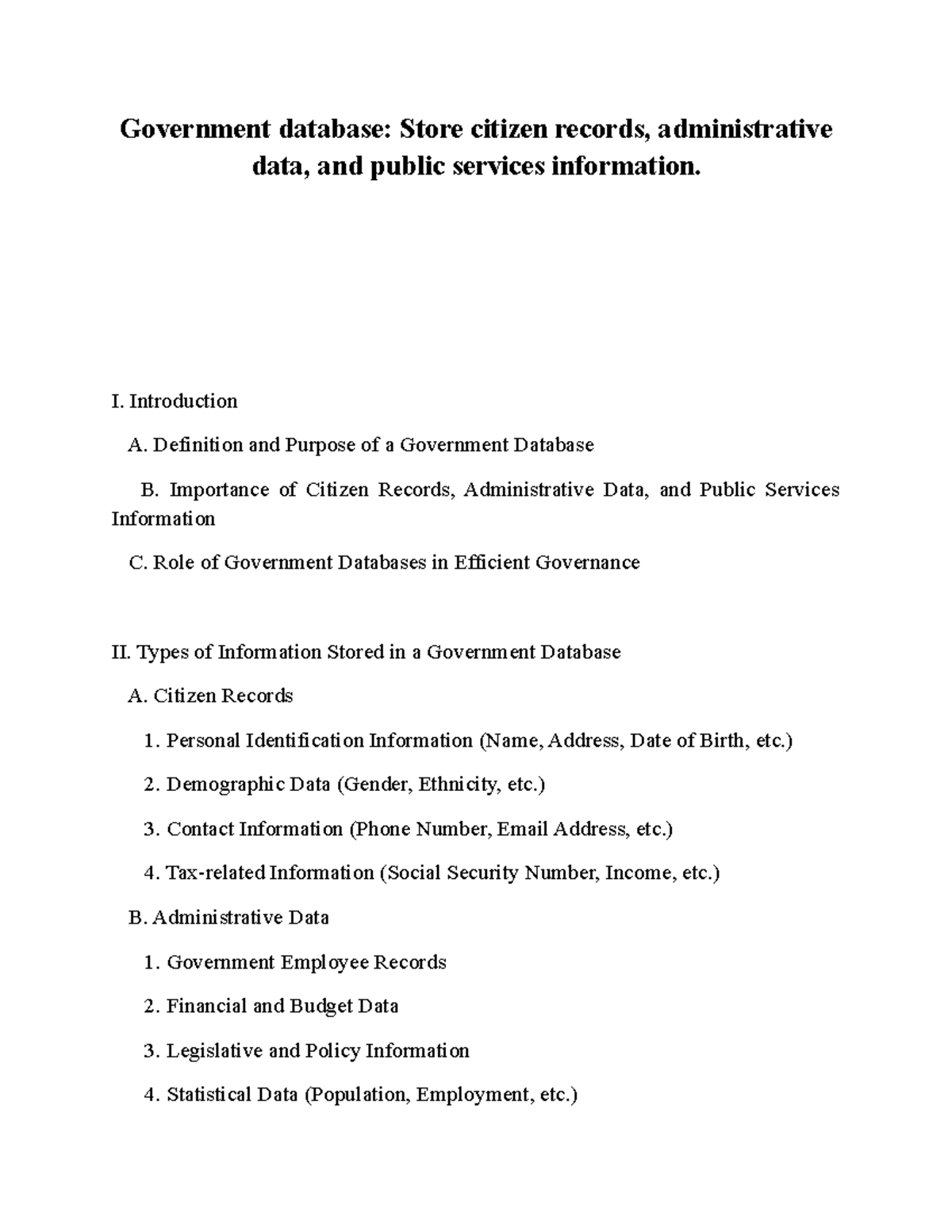 Government database Store citizen records, administrative data, and ...