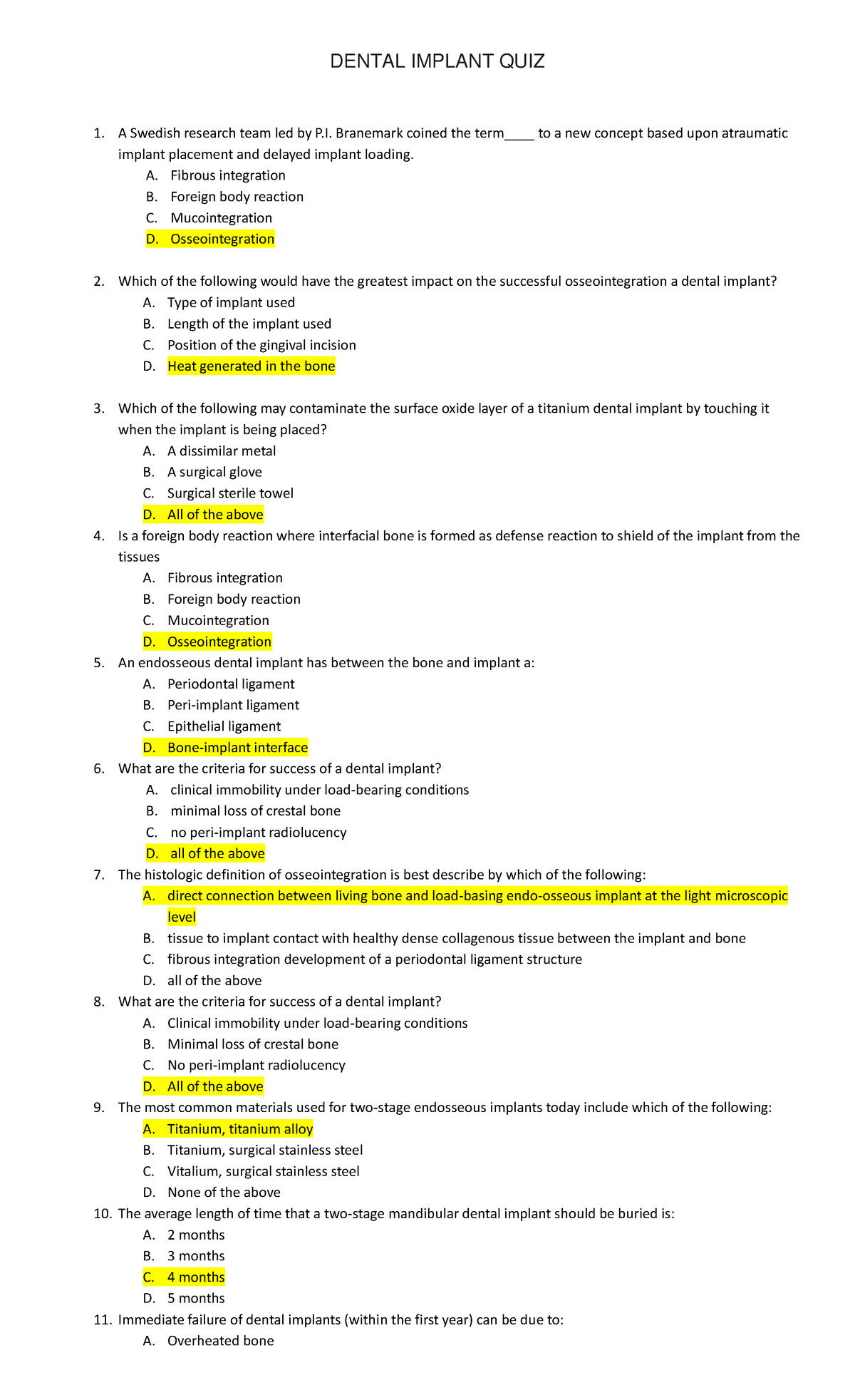 Dental Implant Quiz DENTAL IMPLANT QUIZ A Swedish research team