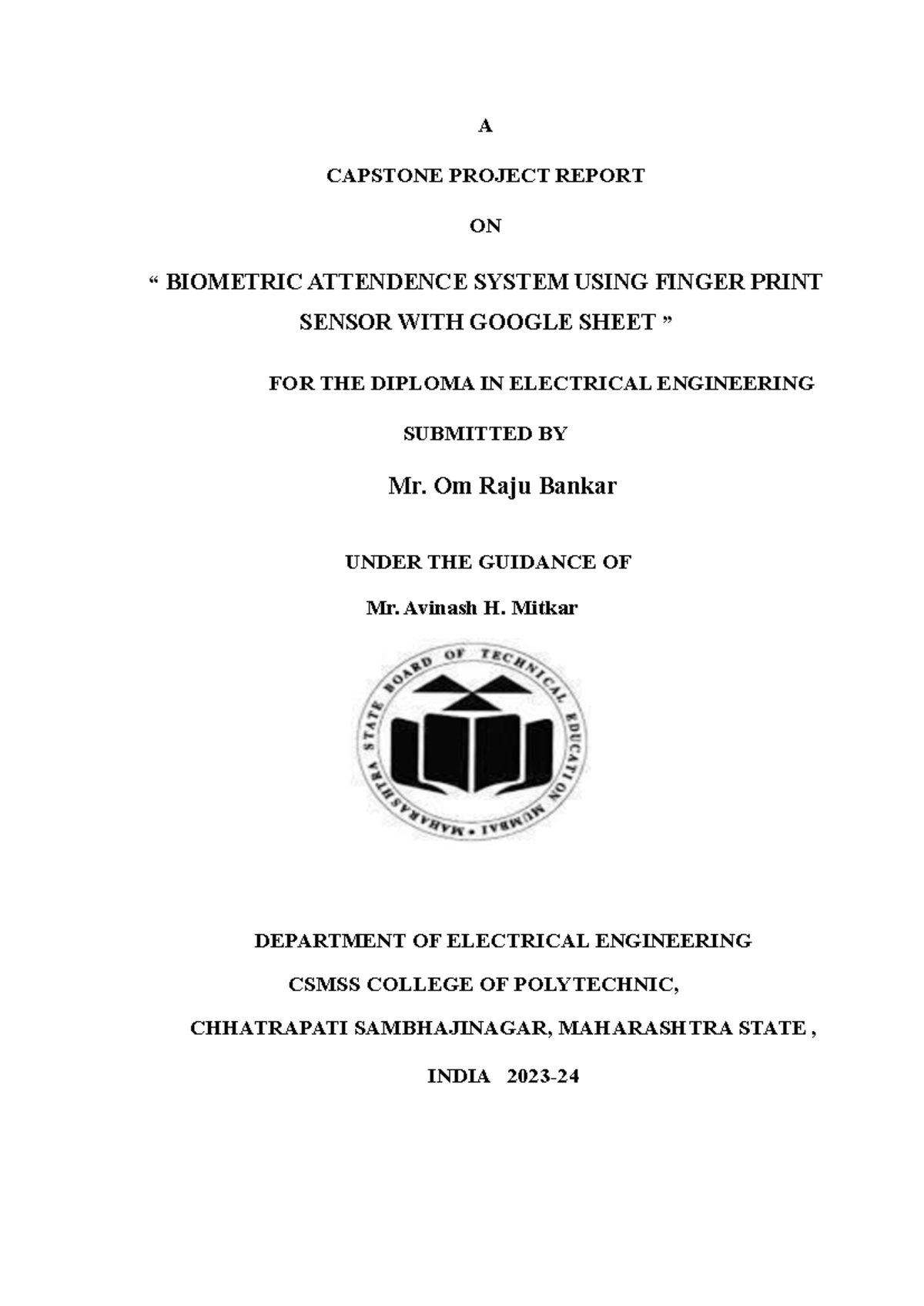 OM CPP - A CAPSTONE PROJECT REPORT ON “ BIOMETRIC ATTENDENCE SYSTEM ...
