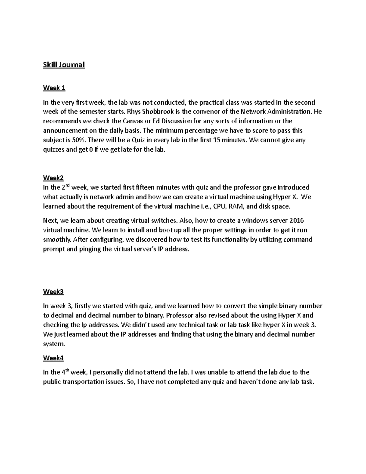 Skill journal - Skill Journal Week 1 In the very first week, the lab ...