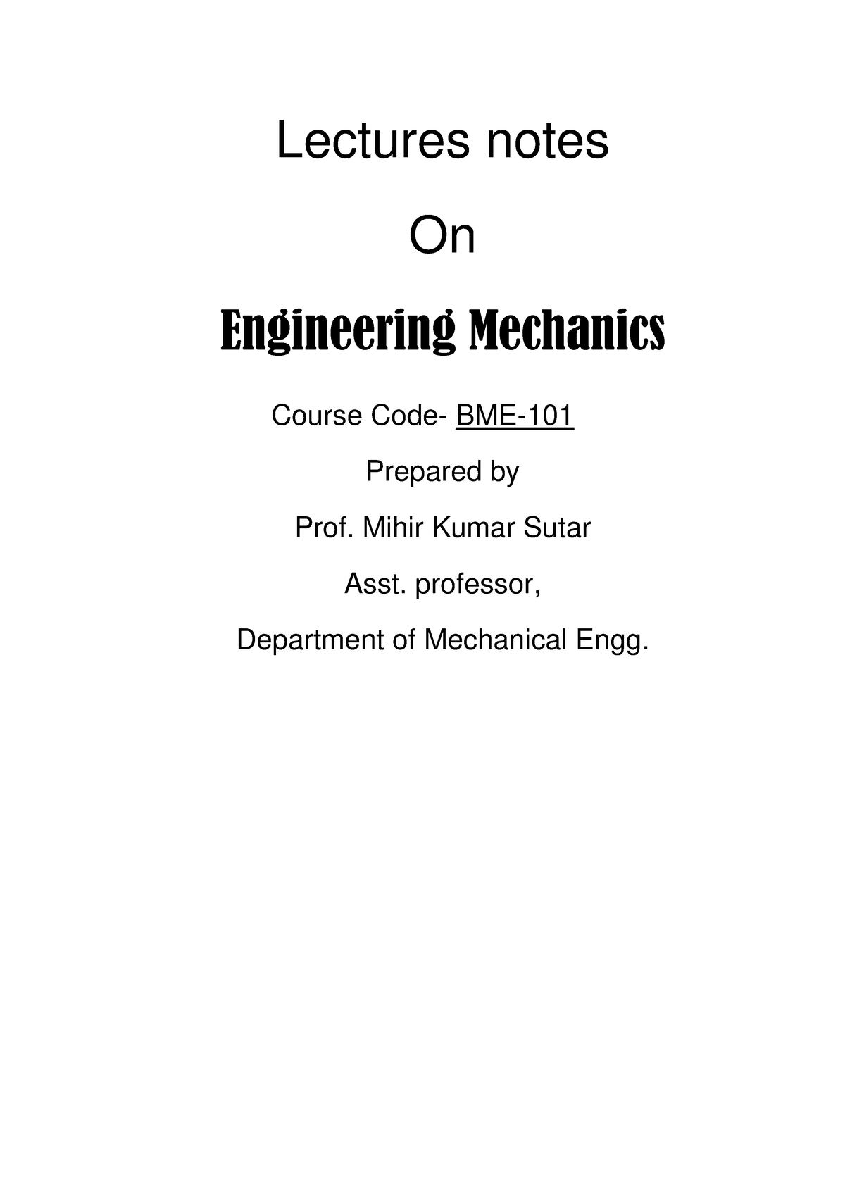 Engineering Mechanics - Lectures Notes On Engineering Mechanics Course ...