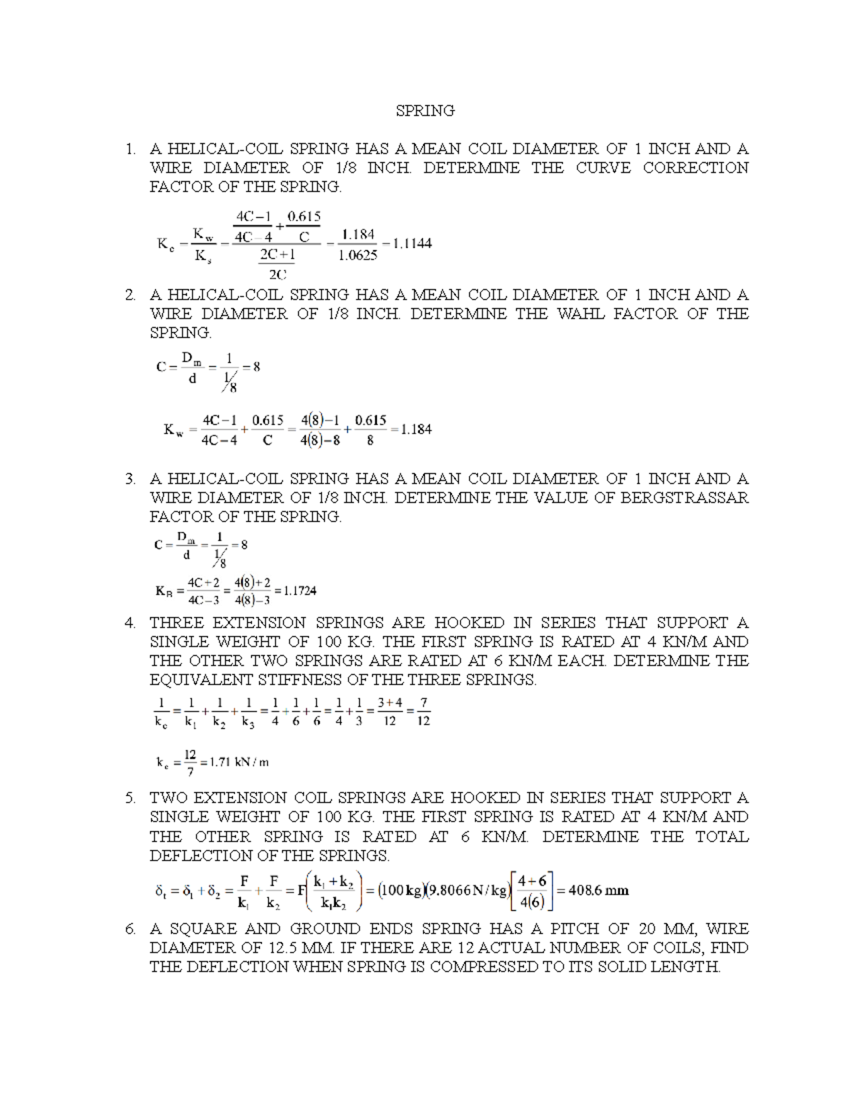 Problem Sets and Consolidation SPRING 1. A HELICALCOIL SPRING HAS A