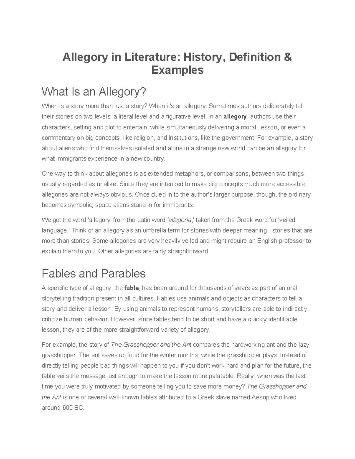 Allegory in Literature Sometimes authors deliberately tell their