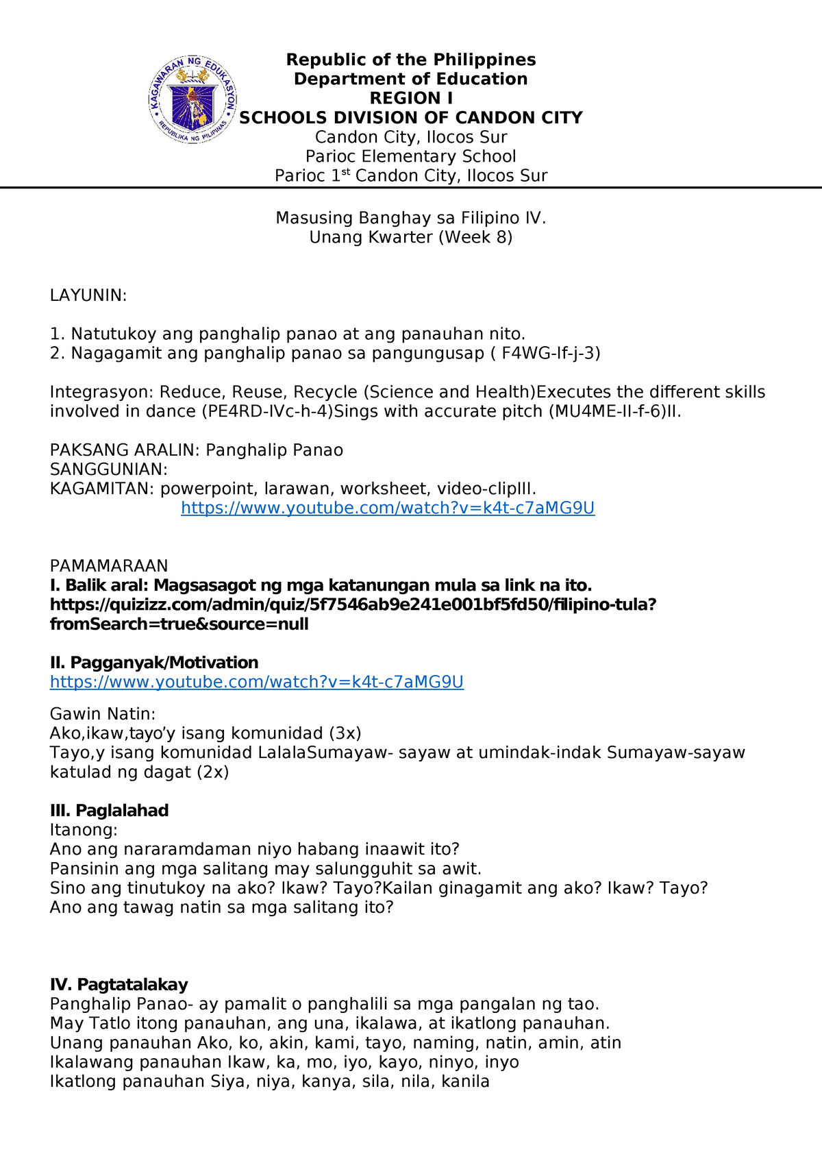 Masusing Banghay Sa Filipino IVI - Unang Kwarter (Week 8) LAYUNIN ...