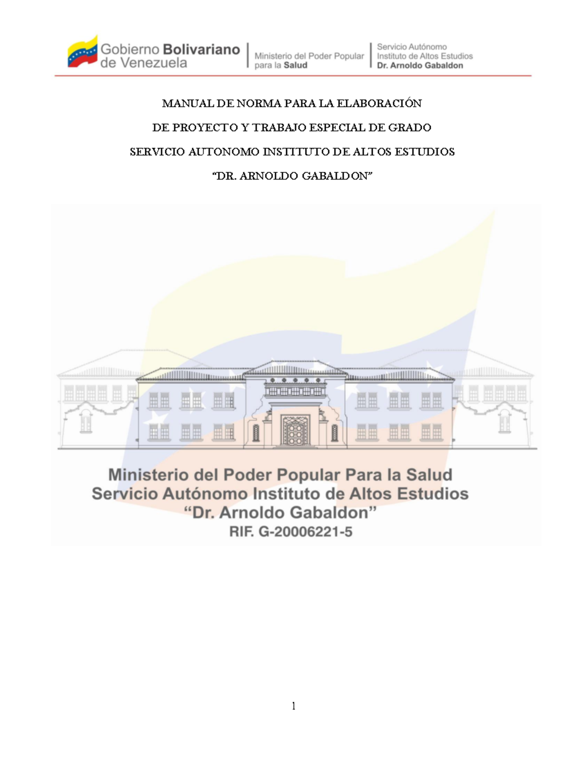 Manual De Proyecto Y TEG 3ed Final Agosto 2017 - 1 MANUAL DE NORMA PARA ...