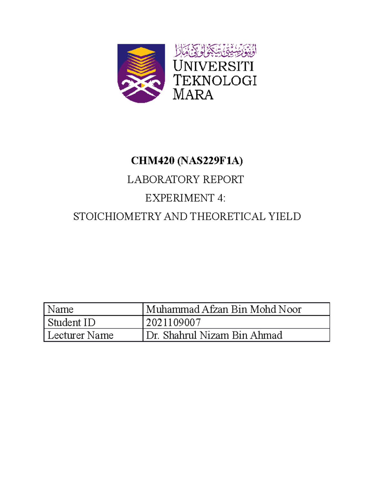 Experiment 4 - CHM420 (NAS229F1A) LABORATORY REPORT EXPERIMENT 4 ...