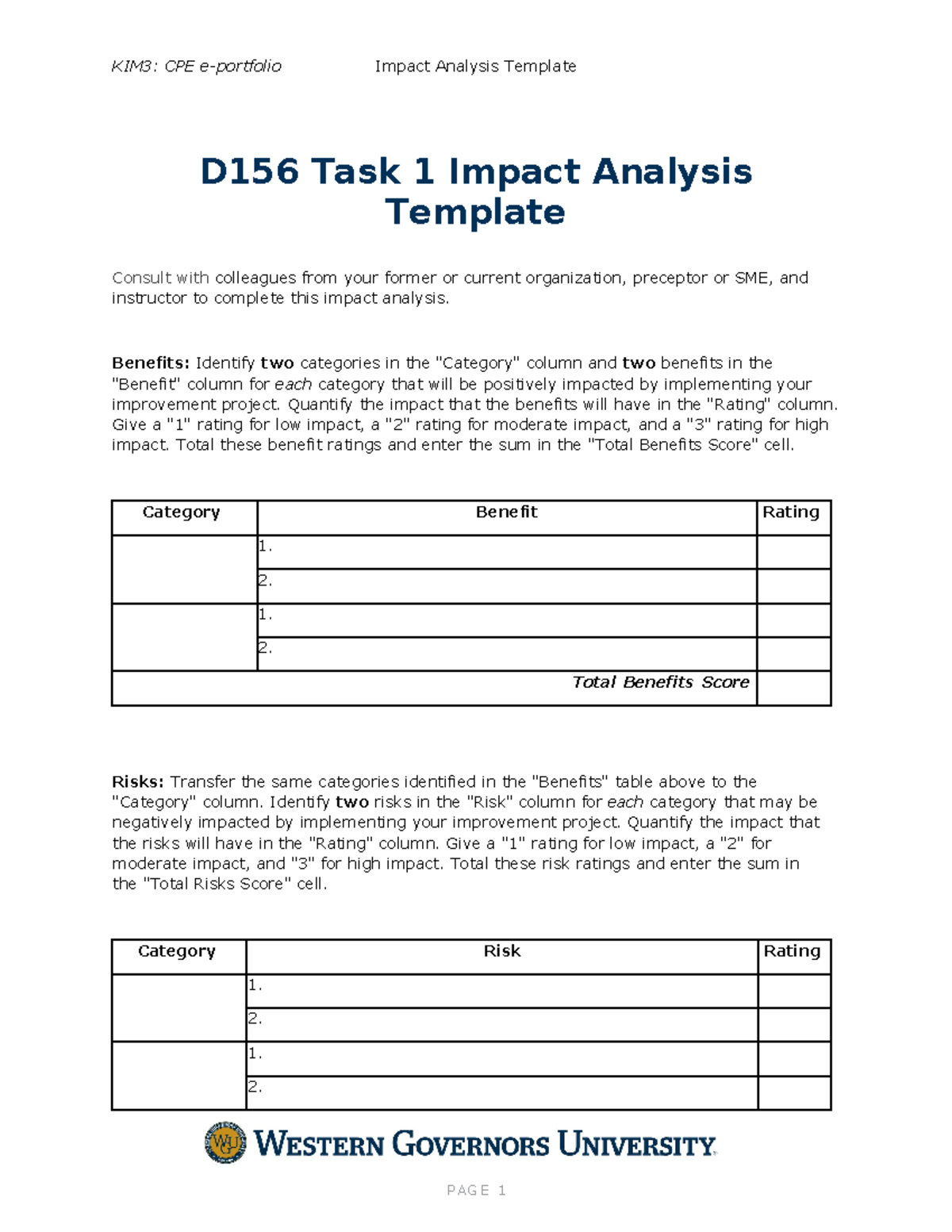 Impact Analysis Template - Benefits: Identify two categories in the ...