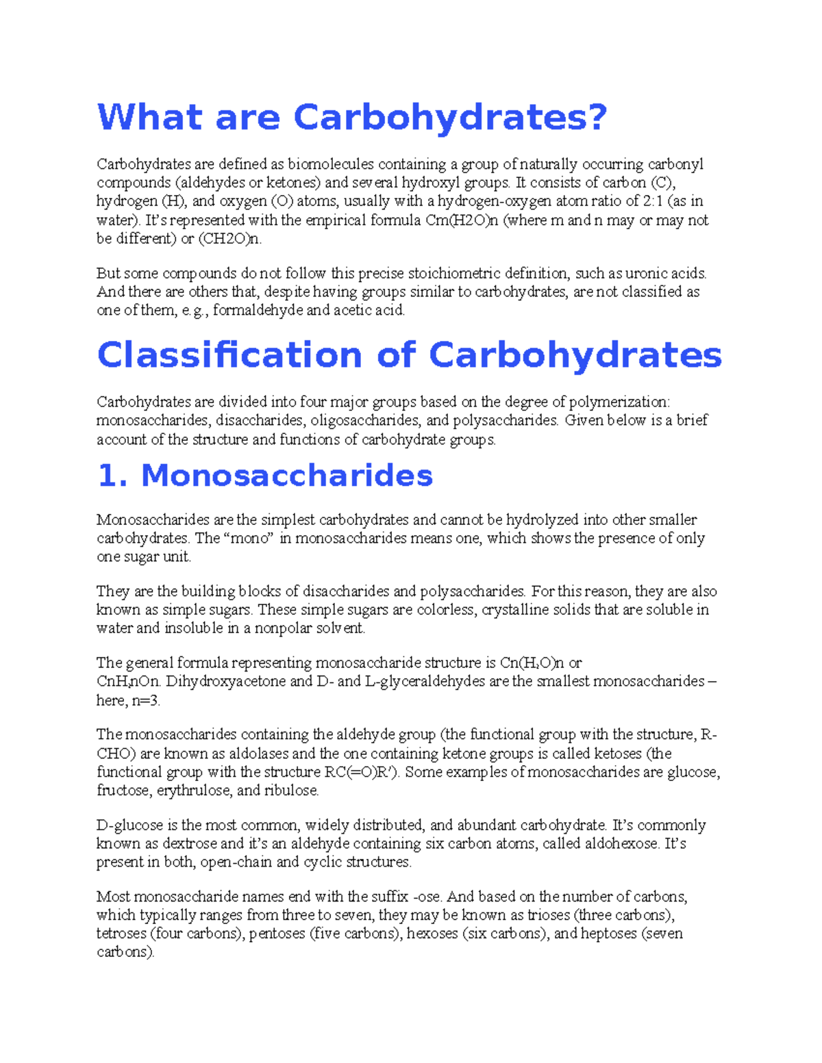 2What are Carbohydrate What are Carbohydrates? Carbohydrates are
