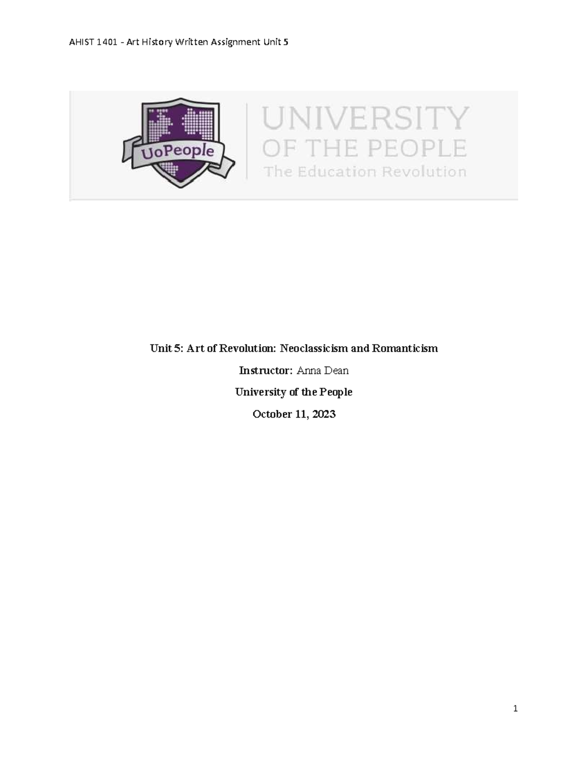 AHIST 1401 Written Assignment Unit 5 - Unit 5: Art of Revolution ...