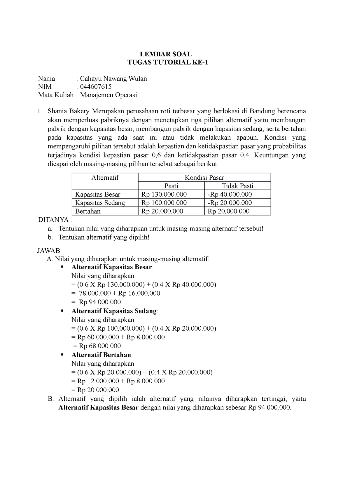 Tugas 1 EKMA4215 Manajemen Operasi ( Mirani ULFA) - LEMBAR SOAL TUGAS ...