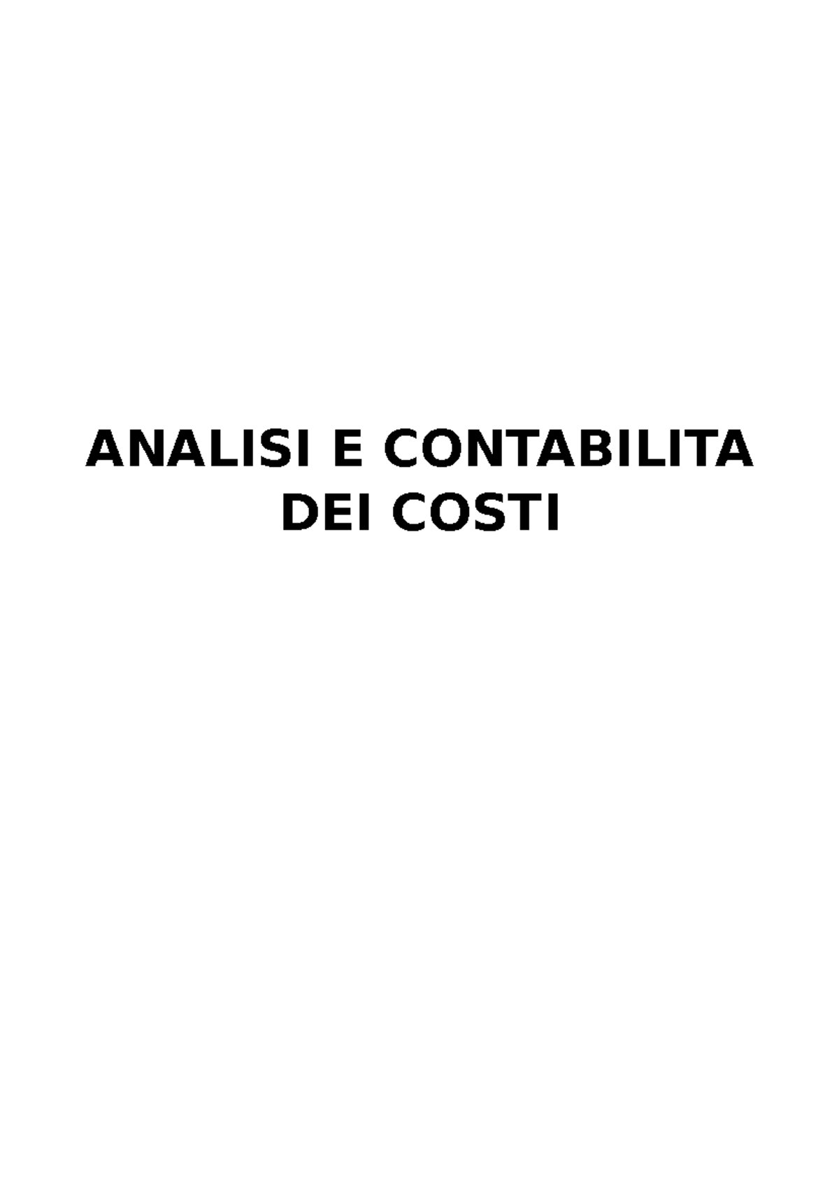 Analisi E Contabilità Dei Costi - ANALISI E CONTABILITA DEI COSTI PRIMO ...