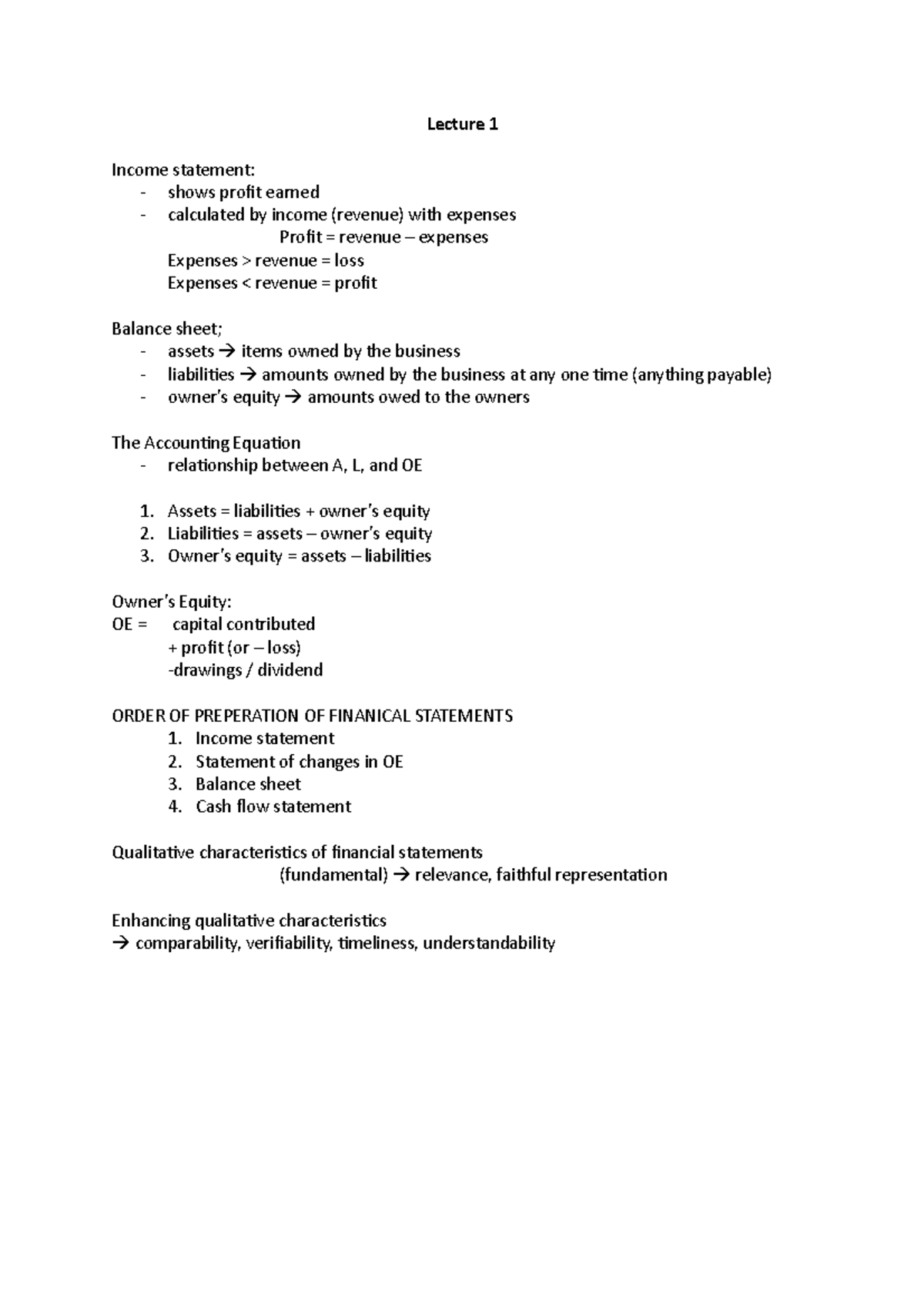 Lecture 1 - Lecture 1 Income statement: - shows profit earned ...