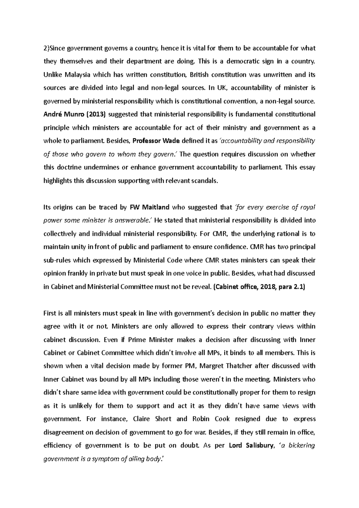Public Law Essay - 2)Since government governs a country, hence it is ...