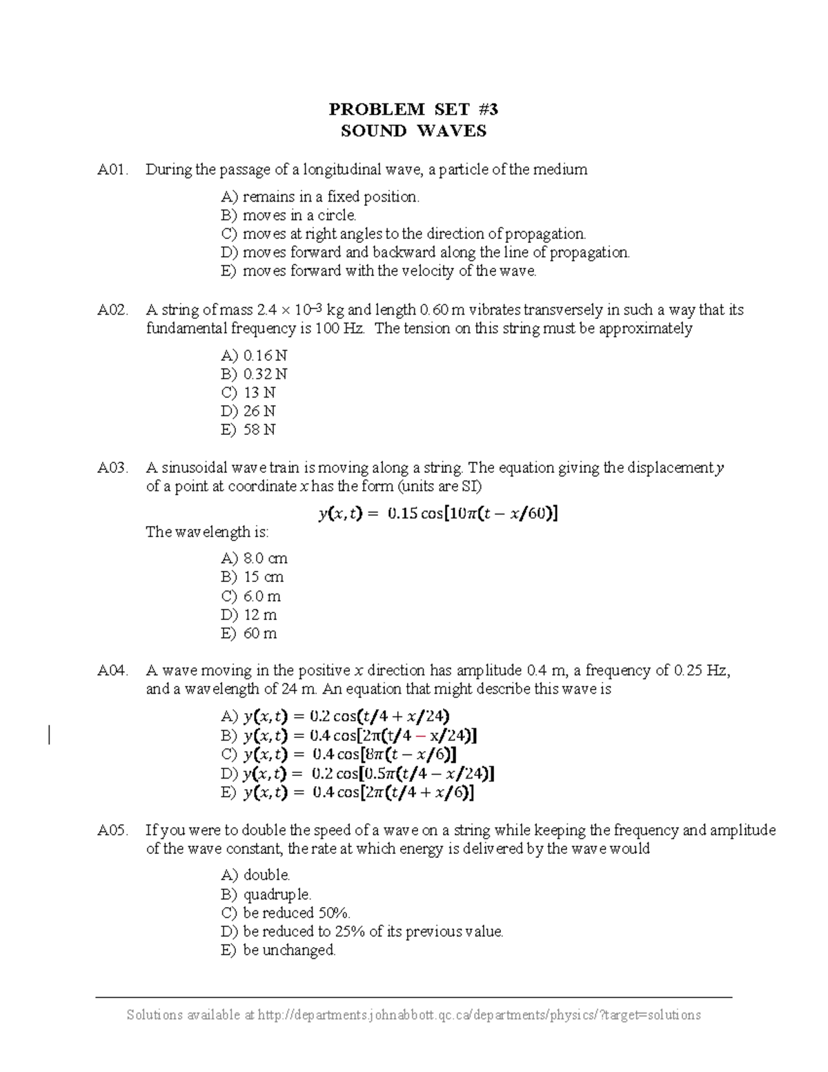 Nyc ps 3 - Practice - PROBLEM SET SOUND WAVES A01. During the passage ...