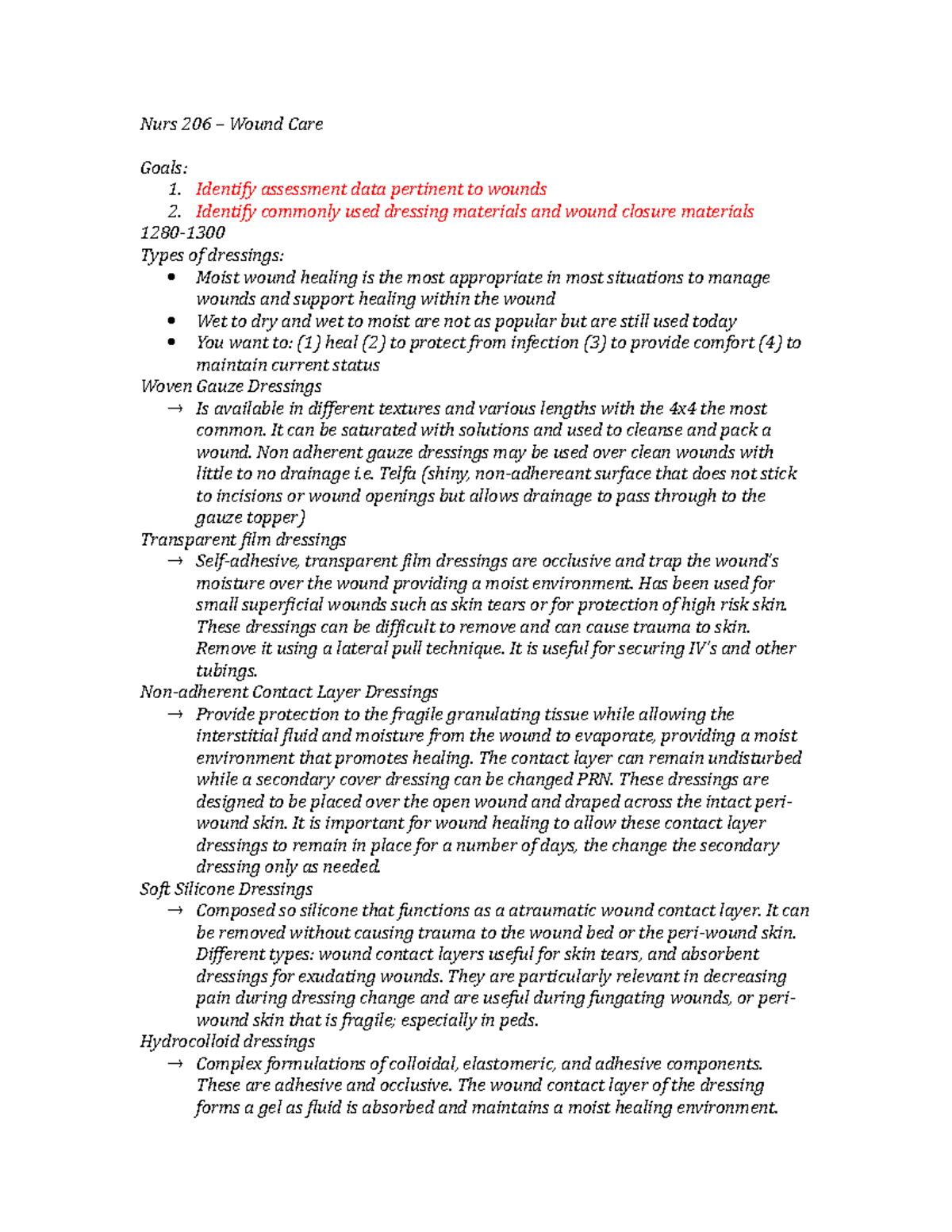 Wound Care Notes Nurs 206 Wound Care Goals 1. Identify assessment