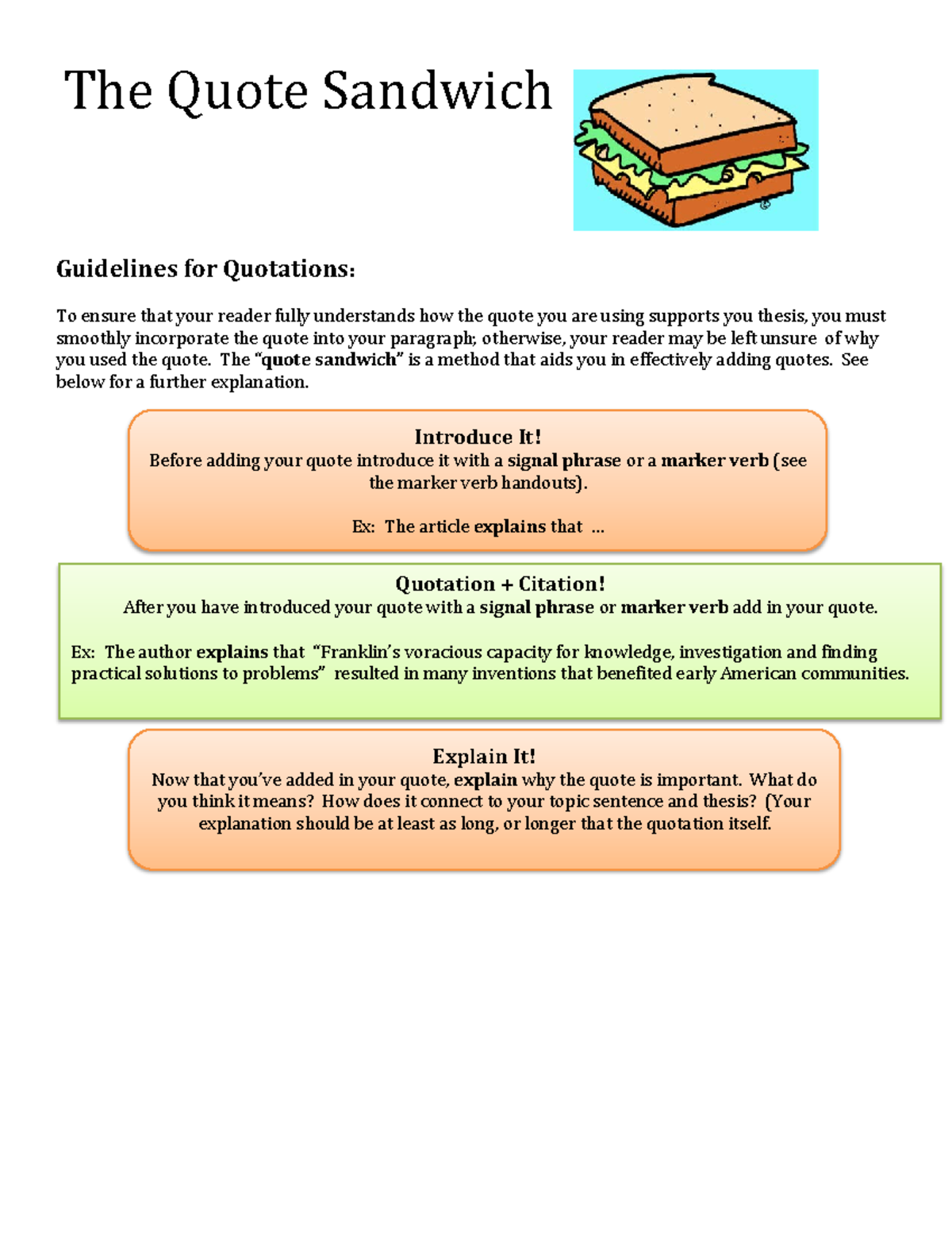 The Quote Sandwich The Quote Sandwich Guidelines for Quotations To