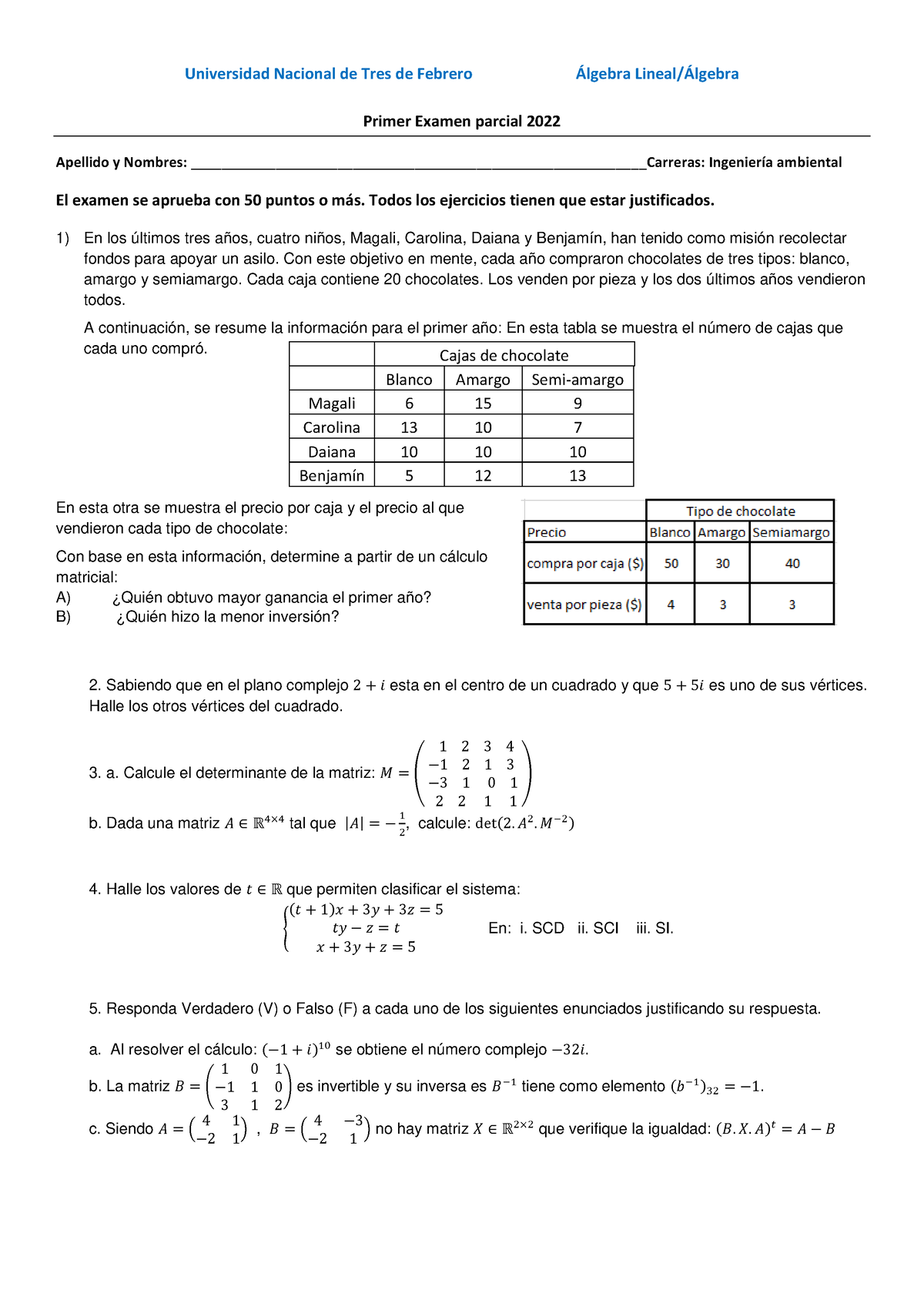 Primer Examen 2022 - Algebra - 2do Cuatrimestre - Universidad Nacional ...