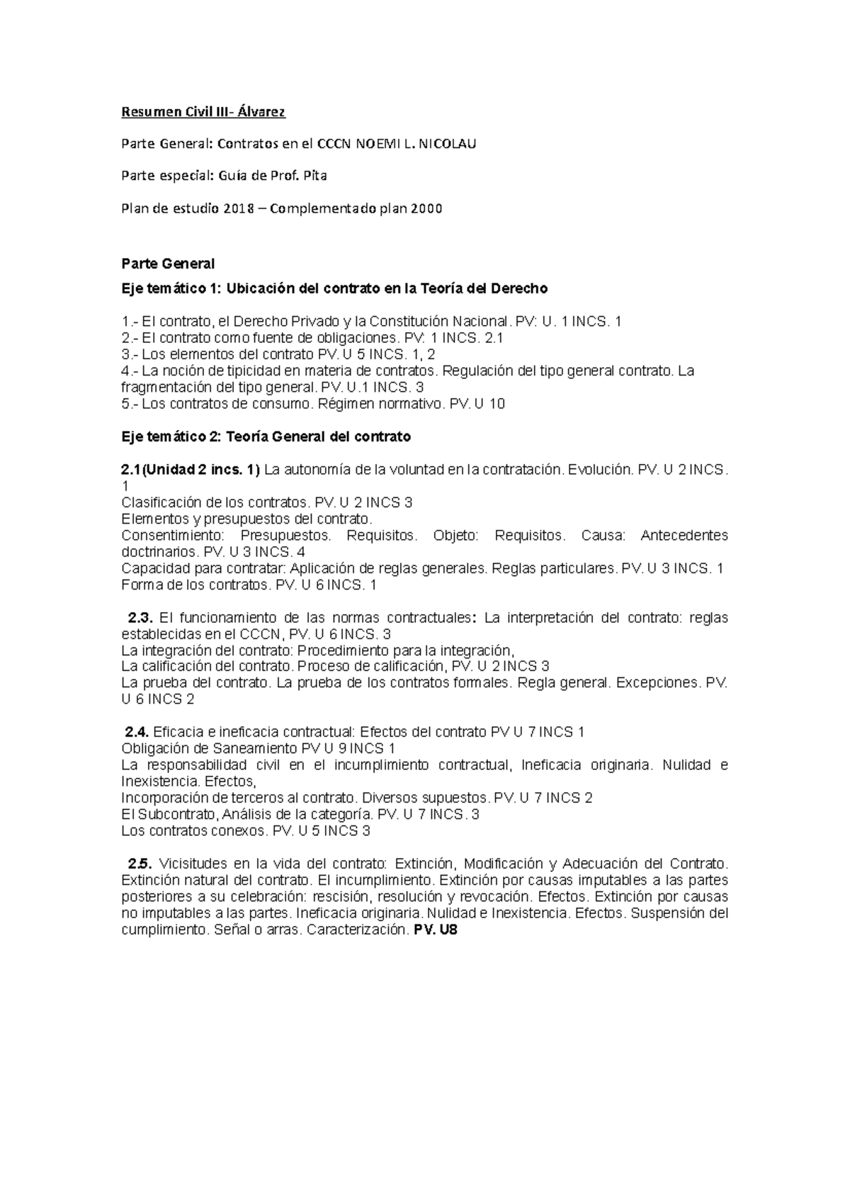 Resumen Civil III - ........ - Derecho Civil III (Contratos) - UNL ...