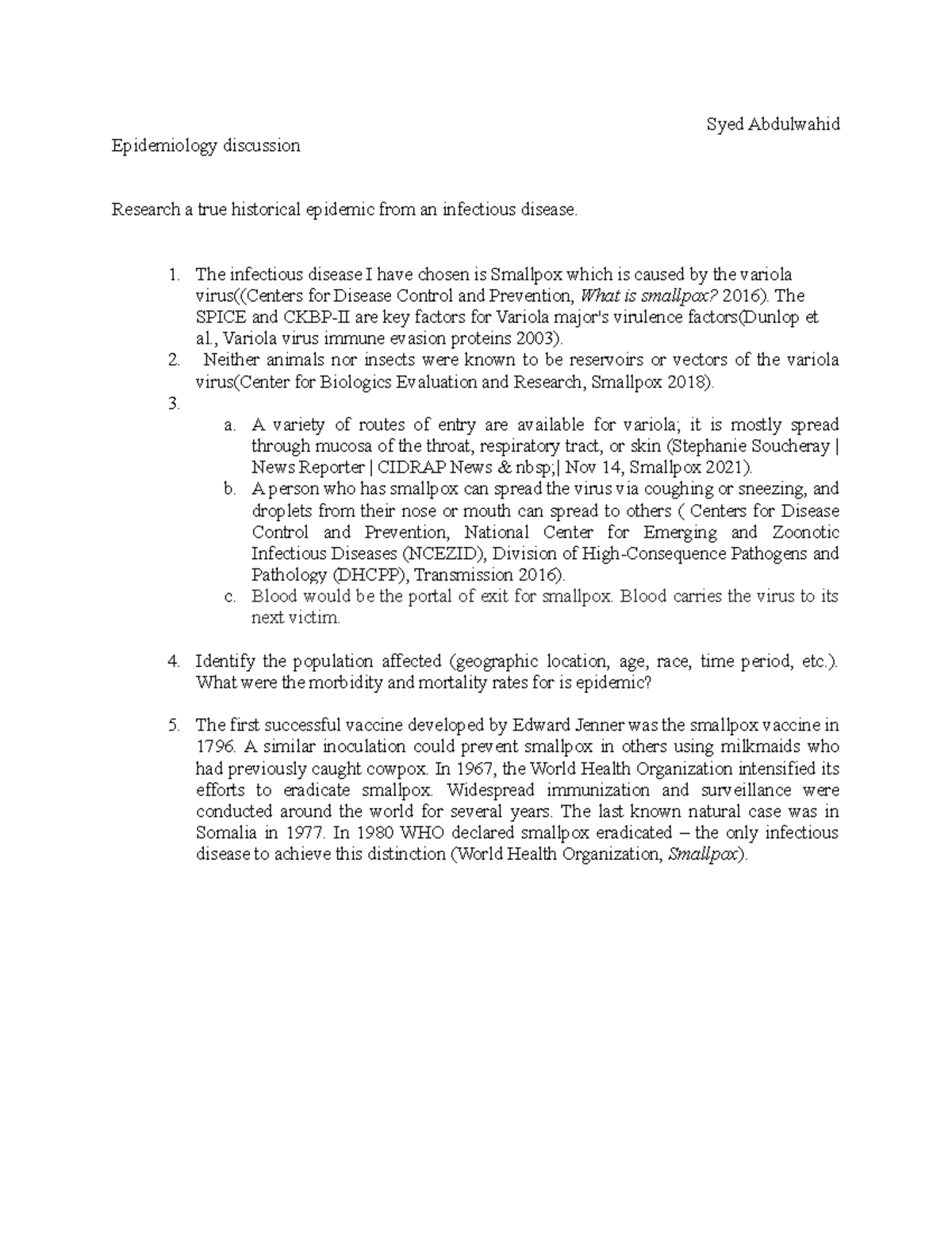 Epidemiology discussion Syed Abdulwahid Epidemiology discussion