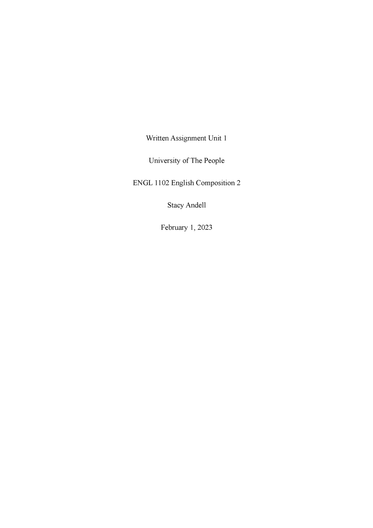 Engl 1102 wa 1 - written assignment unit 1 - Written Assignment Unit 1 ...