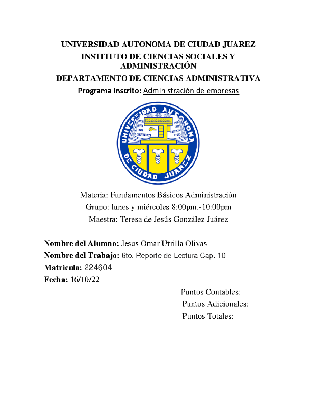 Reporte 6 Universidad Autonoma De Ciudad Juarez Instituto De Ciencias Sociales Y 6089