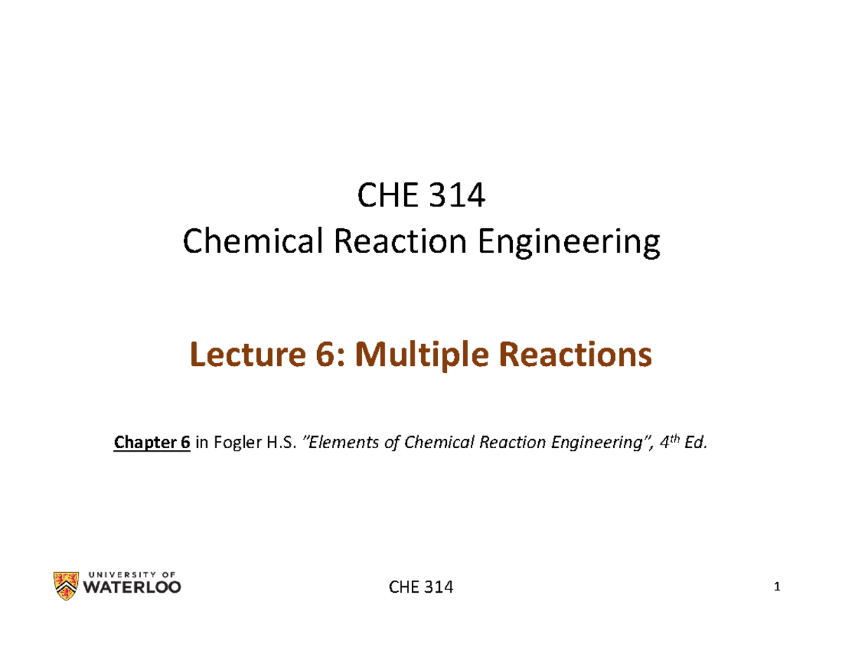 CHE 314-L6 Multiple Reactions - CHE 314 Chemical Reaction Engineering ...