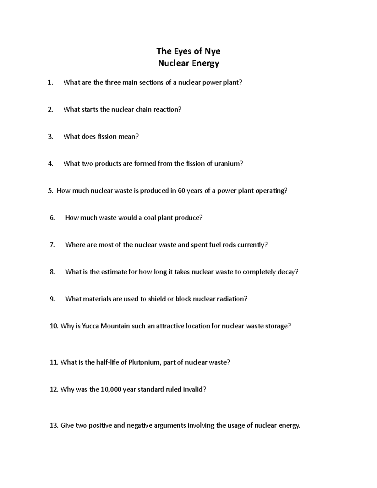 The Eyes of Nye Nuclear Energy The Eyes of NyeNuclear Energy What