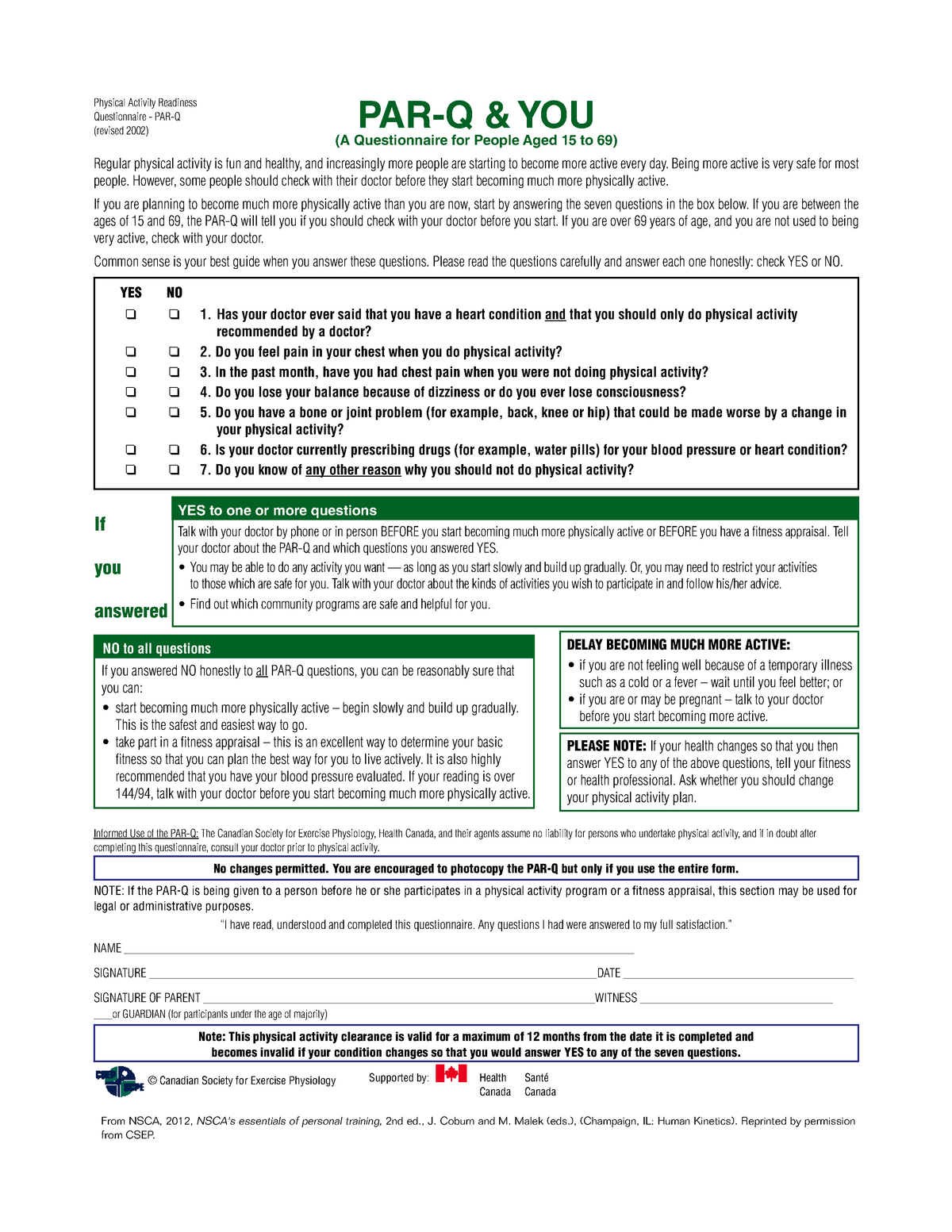 ParQ Questionnaire PLEASE NOTE If your health changes so that you