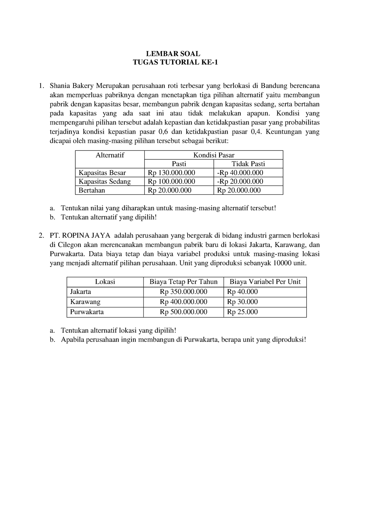 Soal Tugas 1 - EKMA4215 Manajemen Oprasi - LEMBAR SOAL TUGAS TUTORIAL ...