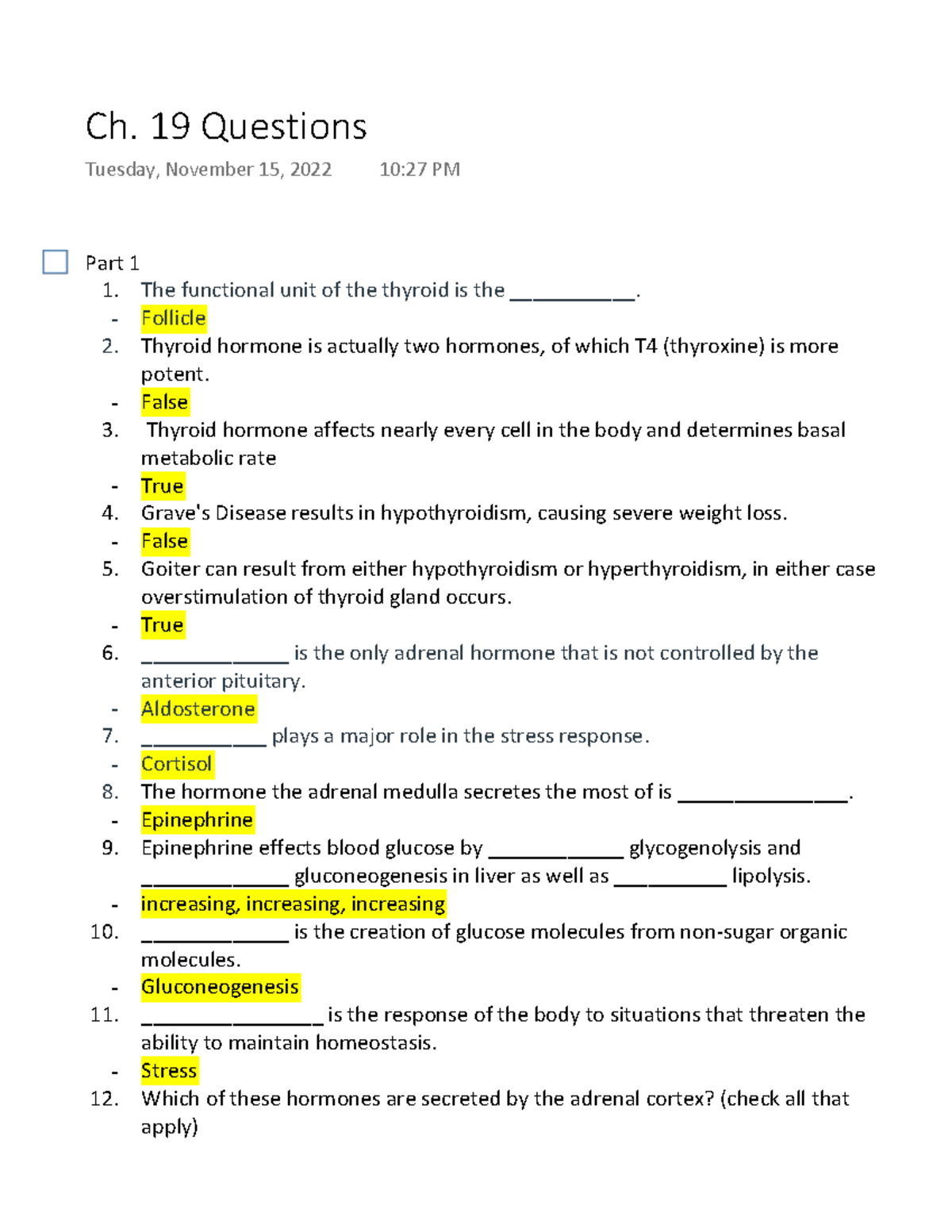 Bio 270 Ch. 19 Questions Part 1 1. The functional unit of the thyroid