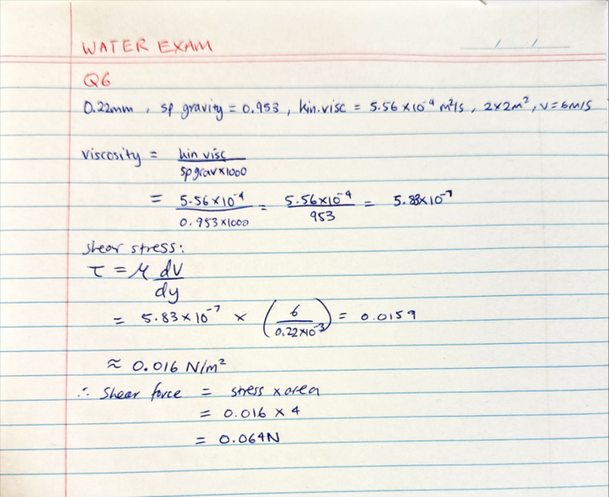 Q6 water assignemnt - BH077 - WATER EXAM Q6 0 Sp gravity 0, kin 5 x m41 ...