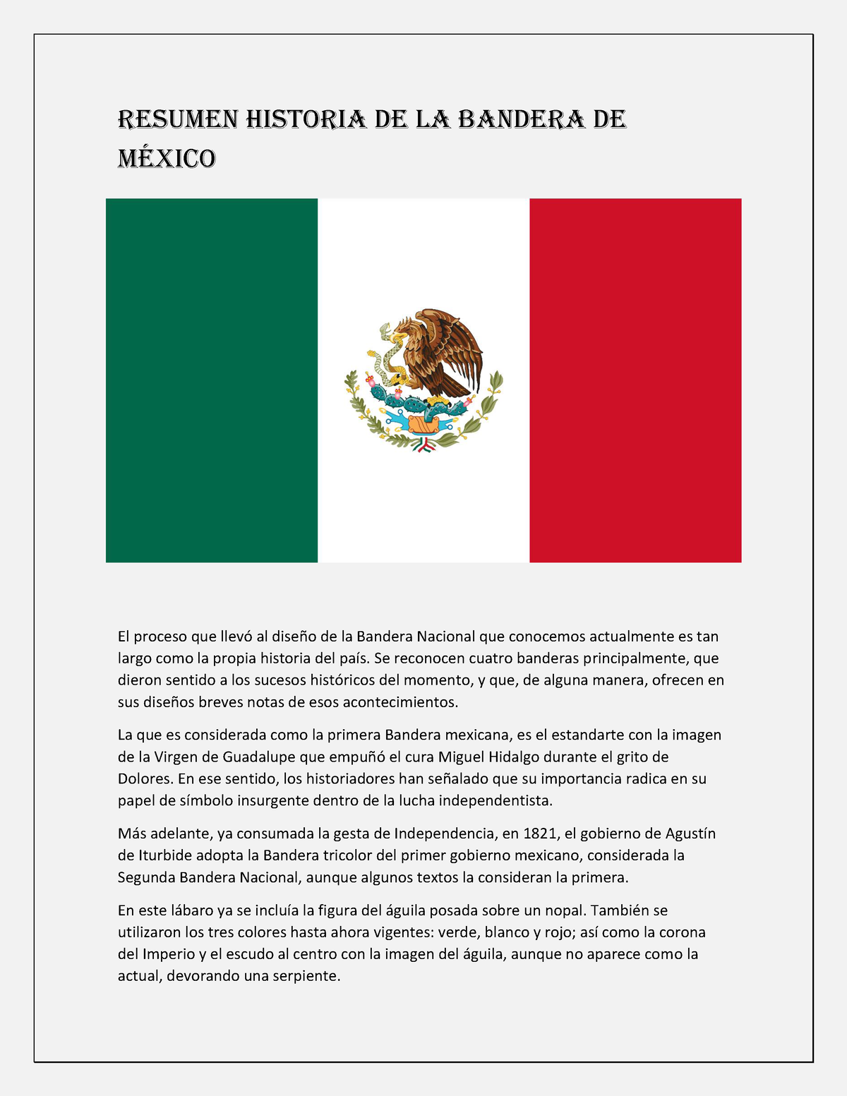 Resumen Historia de la bandera de México - Resumen Historia de la bandera  de México El proceso que - Studocu