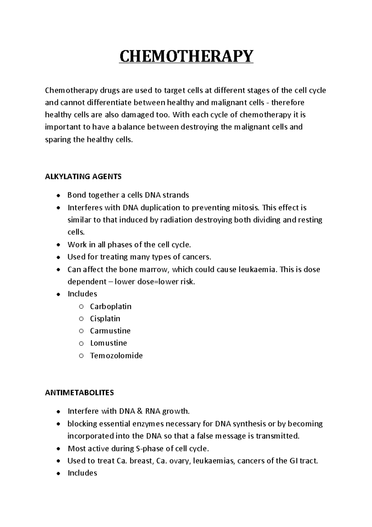 Intro to Chemotherapy CHEMOTHERAPY Chemotherapy drugs are used to