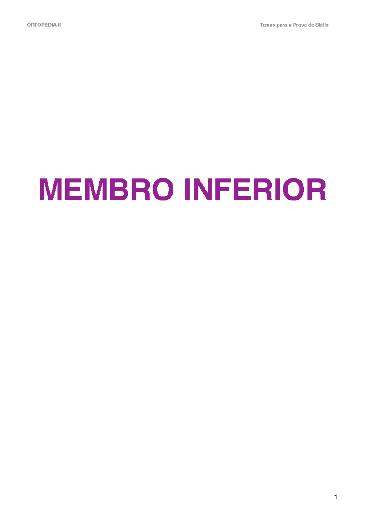 Skills Membro Inferior - ORTOPEDIA II! Temas para a Prova de Skills ...
