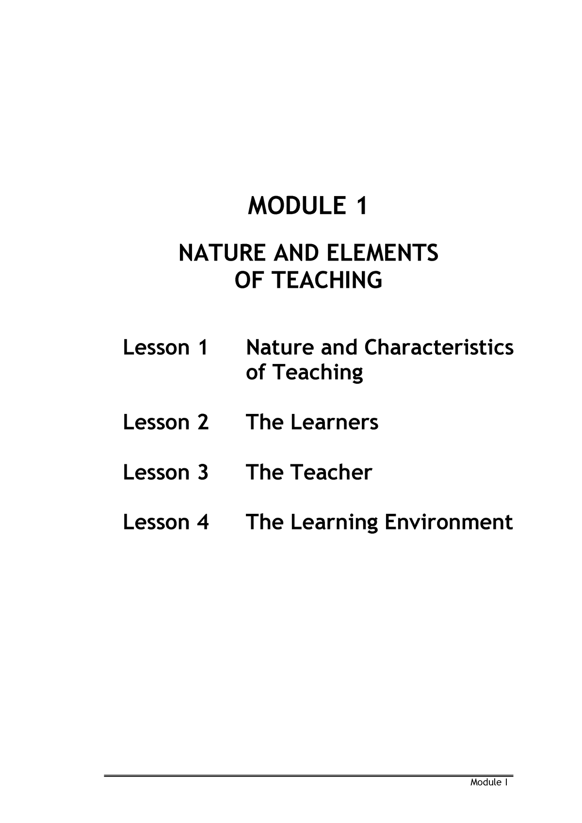 Module 1 Principles OF Teaching I - MODULE 1 NATURE AND ELEMENTS OF ...