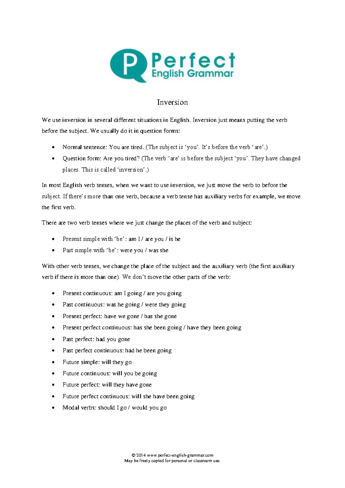 Inversion - for use - © 2014 perfect-english-grammar Inversion We use ...