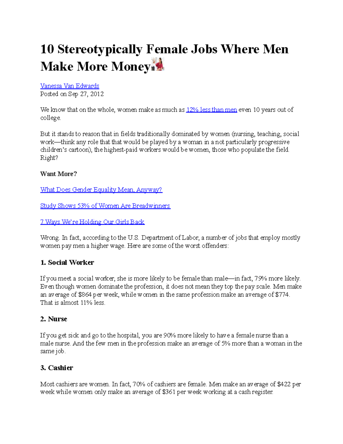 10 Stereotypically Female Jobs Where Men Make More Money But it