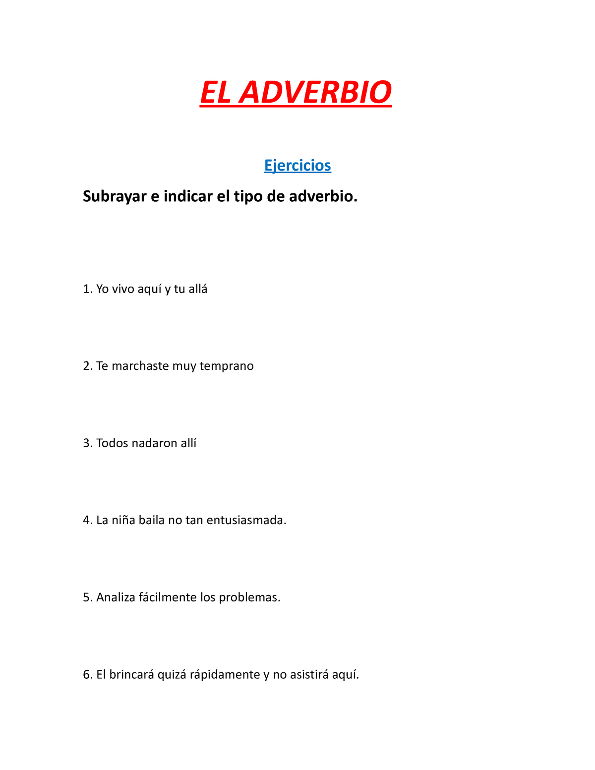 EL Adverbio Lenguaje - Jdjdhd - EL ADVERBIO Ejercicios Subrayar E ...