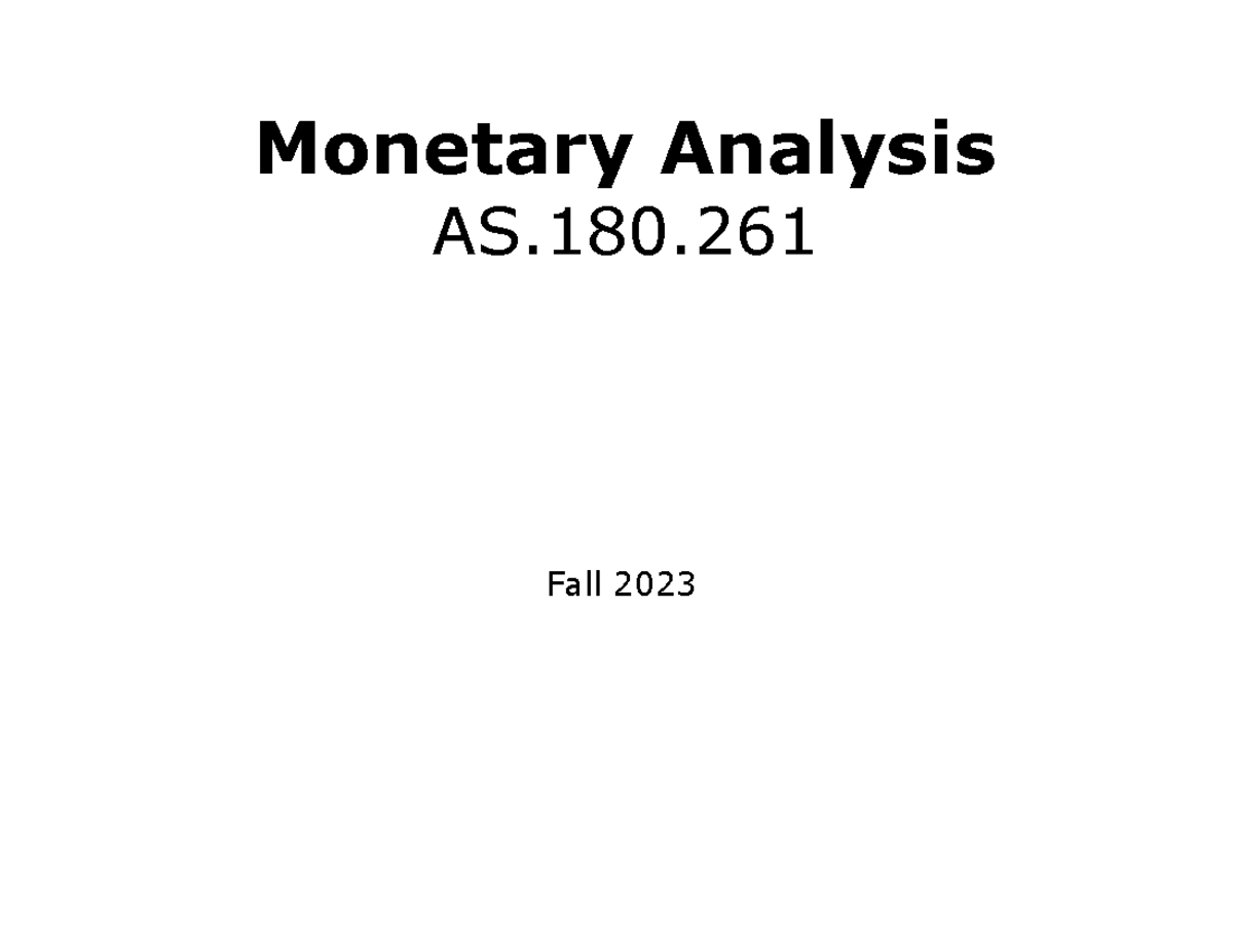 Lecture 24 Monetary Fall 2023 - Monetary Analysis AS. Fall 2023 The ...