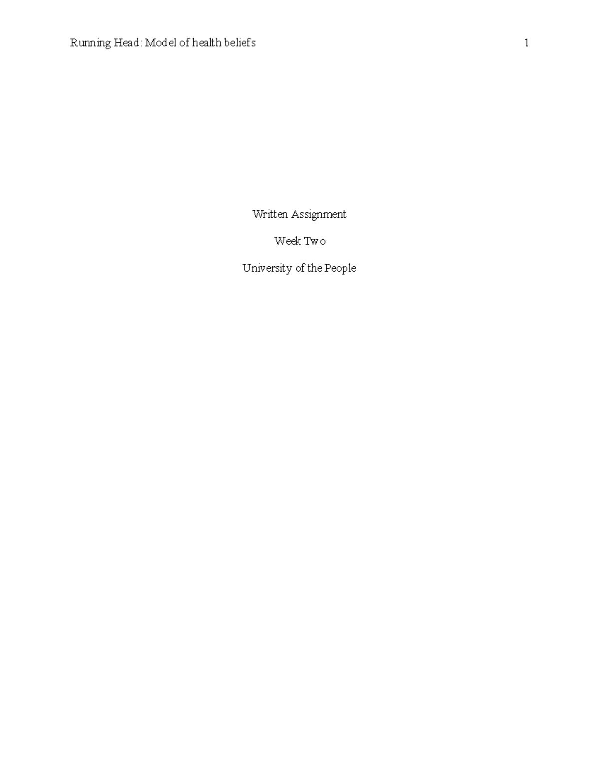PSYC1111 week written assignment - Running Head: Model of health ...